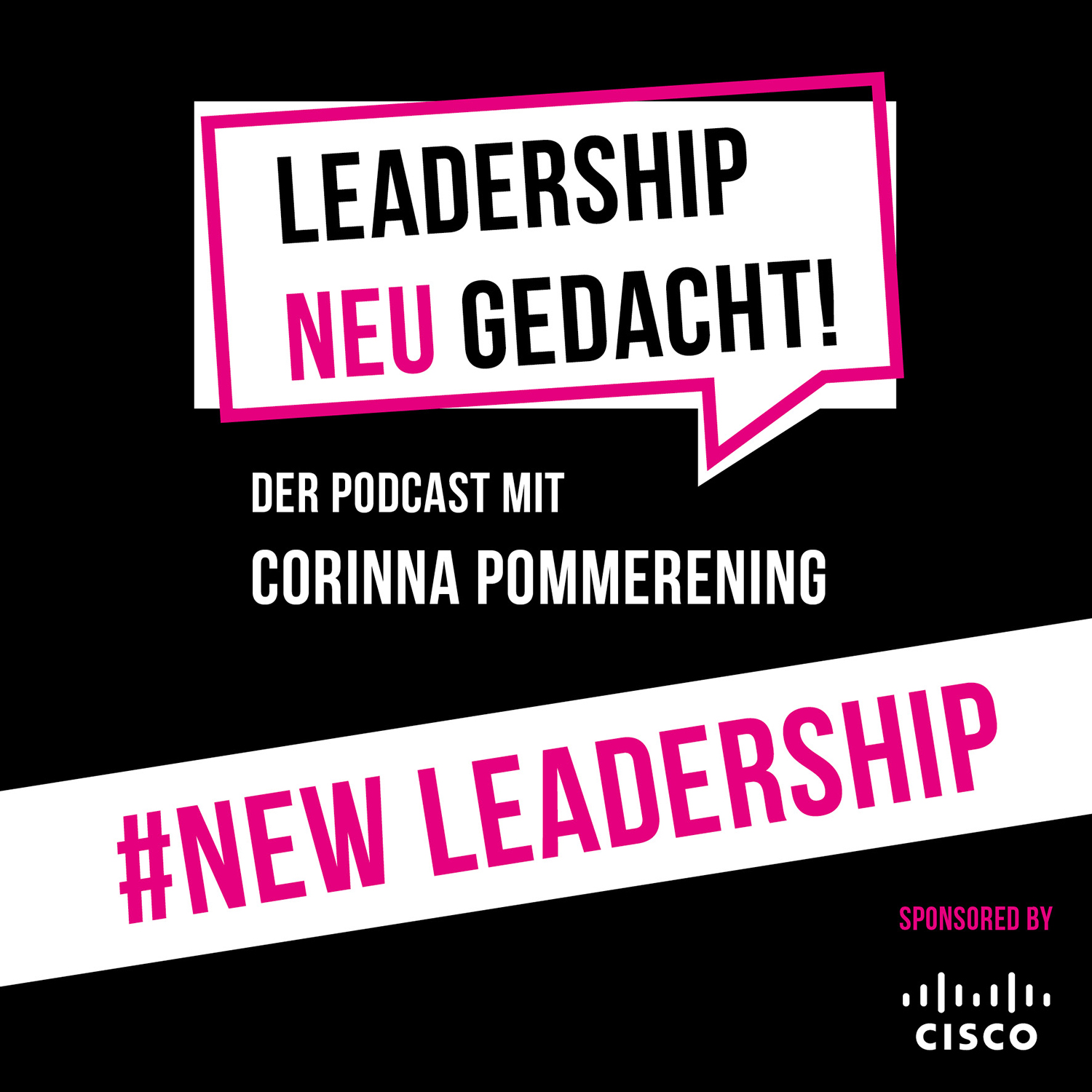 Leadership neu gedacht! Der Podcast mit Corinna Pommerening