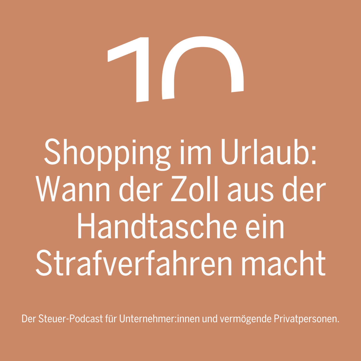 Shopping im Urlaub: Wann der Zoll aus der Handtasche ein Strafverfahren macht