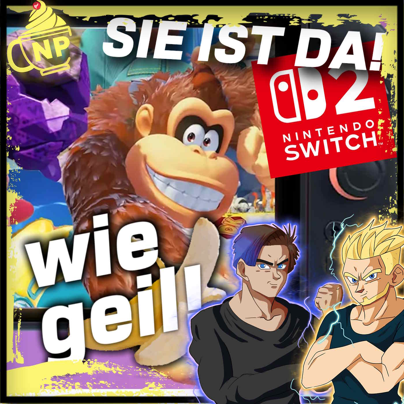 #398 - Die Switch 2 ist da und was wir erwarten! - Wie Geil! (#21)