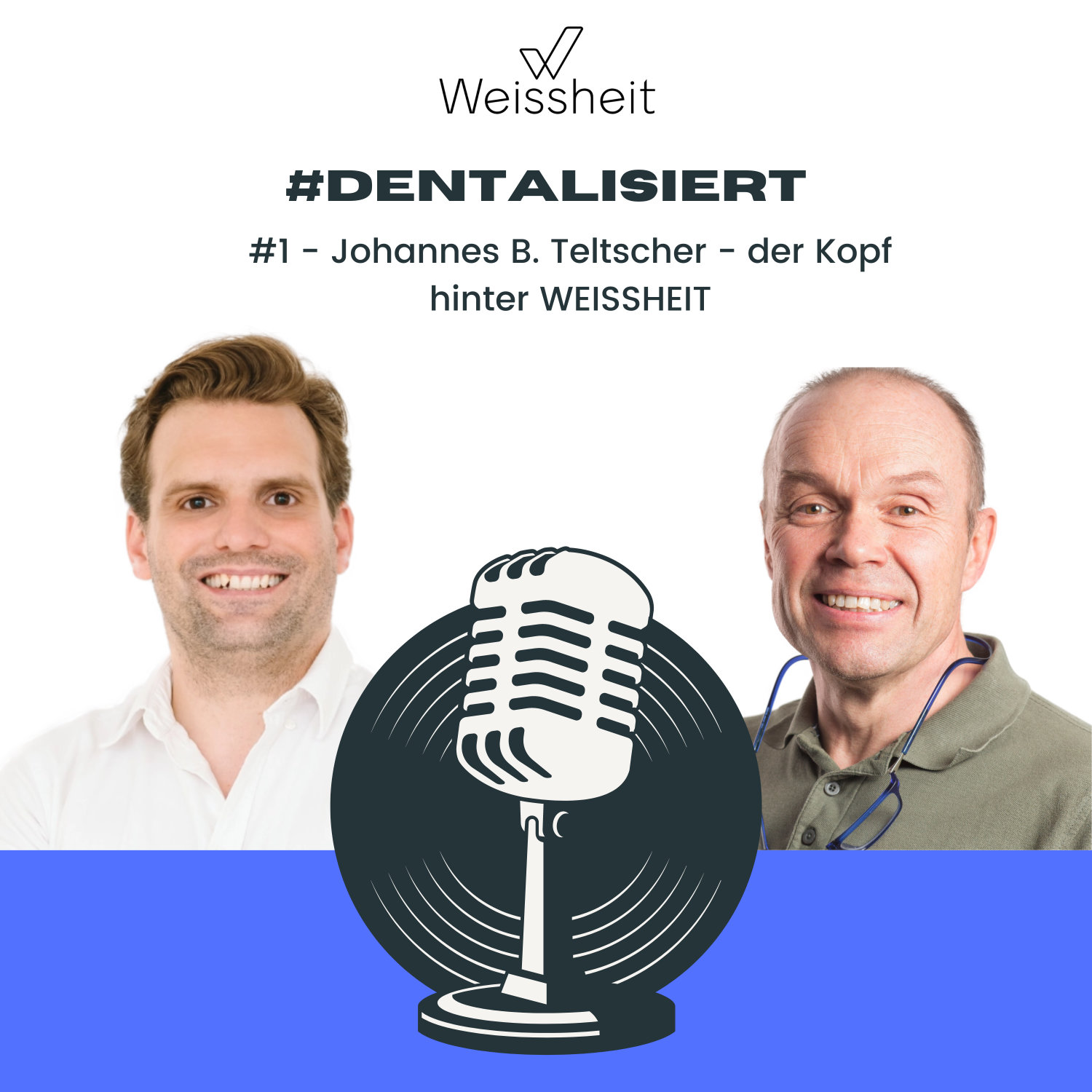#dentalisiert - der Weissheit IT und Marketing Podcast