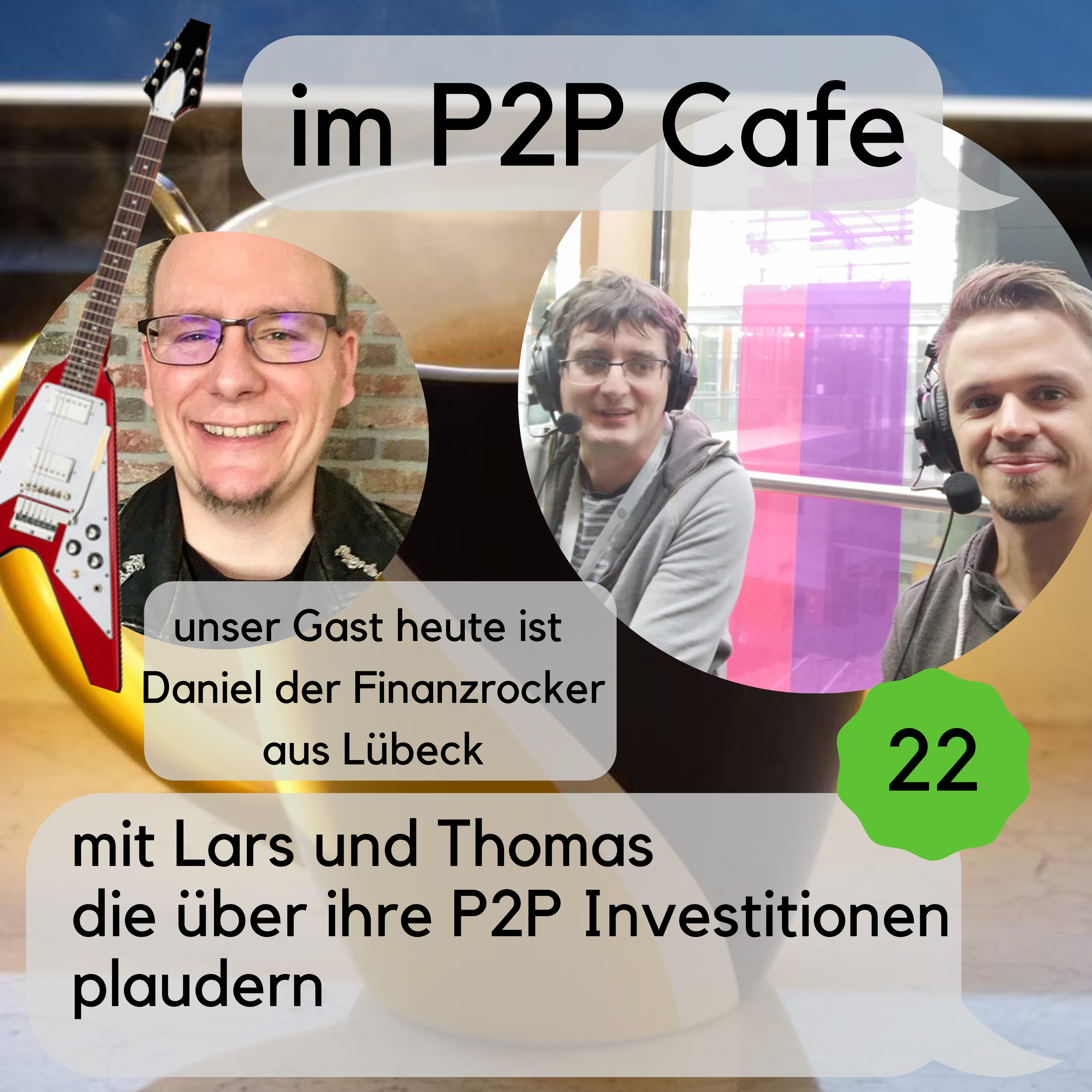 P2P Cafe -  Der P2P Kredite Talk mit Thomas Butz & Lars Wrobbel