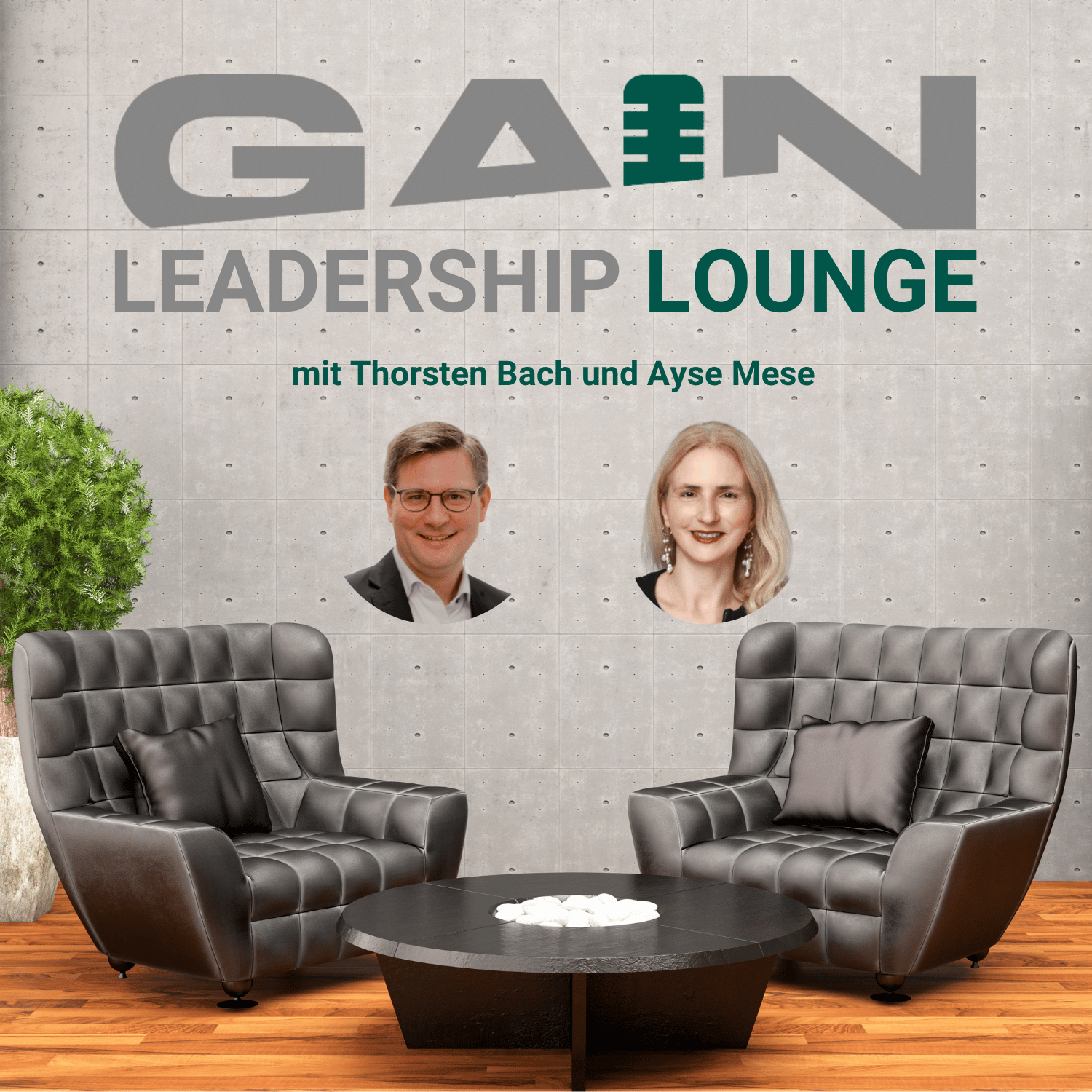 GAIN Leadership Lounge, Folge #13 episode artwork