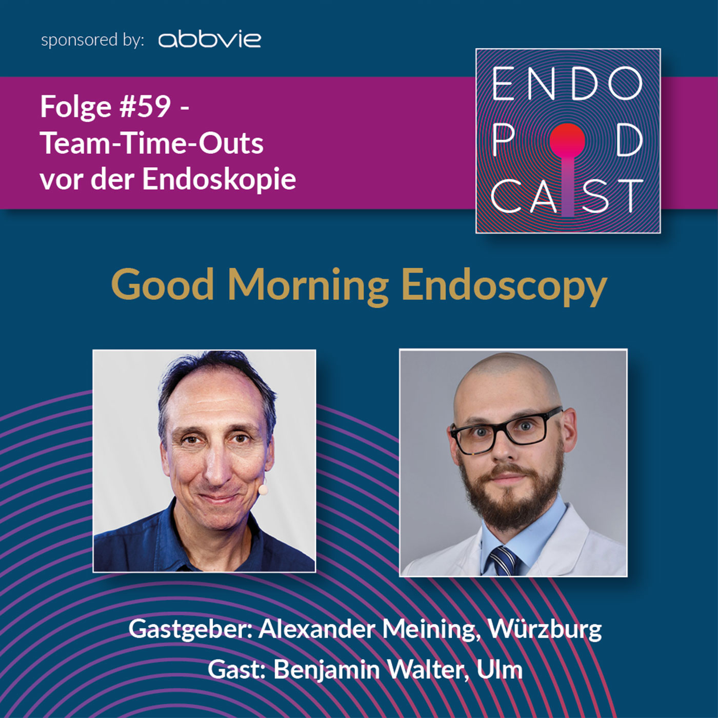 ENDO Podcast - Good Morning Endoscopy!