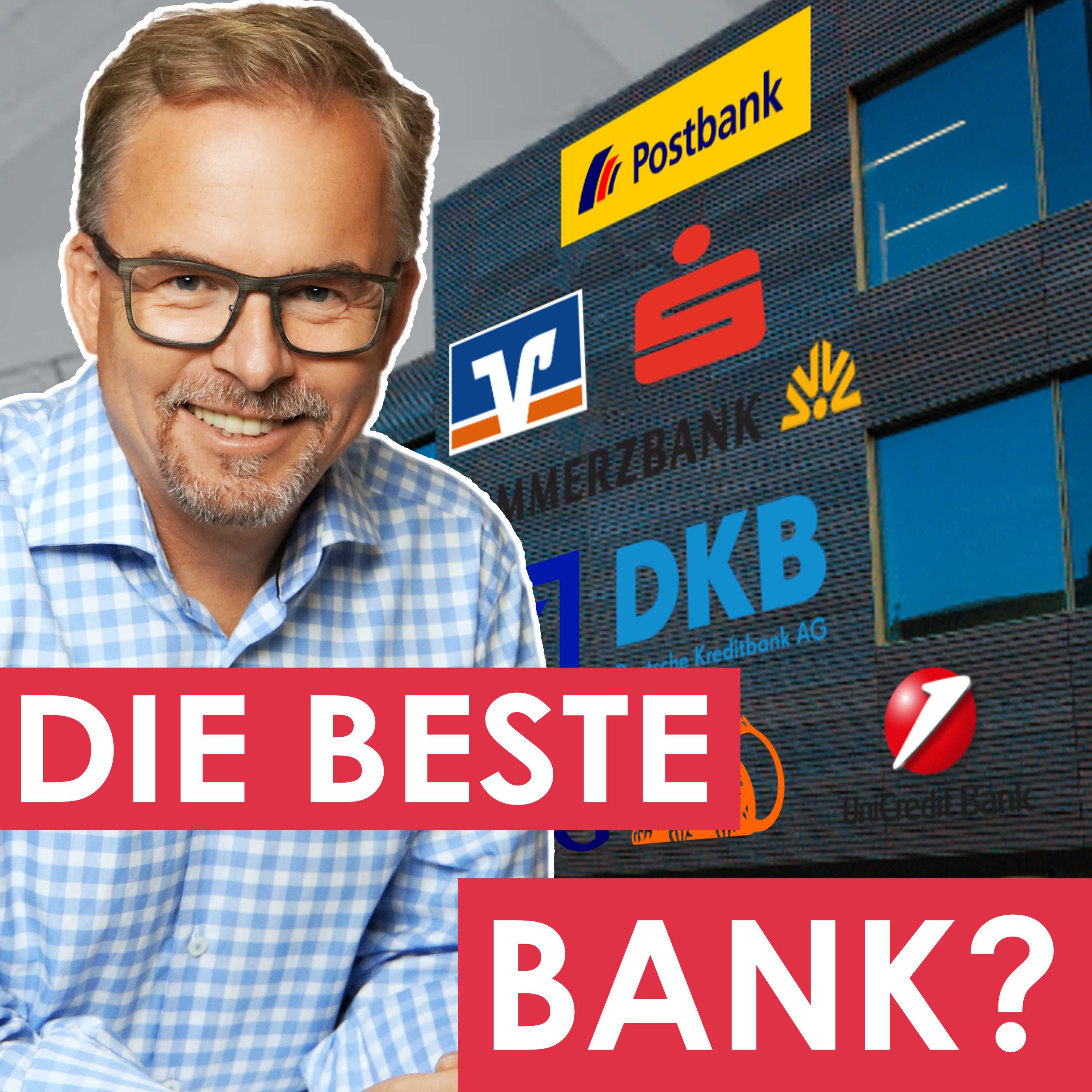 222 | EE | Die Qual der Wahl. Welche Bank passt zu mir?