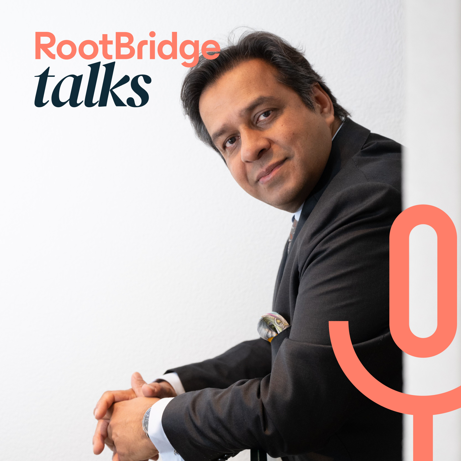 Episode #5 - Dr Ajay Singh, Principal at RootBridge Capital episode artwork