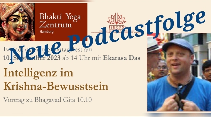 Intelligenz im Krishna-Bewusstsein – Vortrag zu Bhagavad Gita 10.10 von Ekarasa Das episode artwork