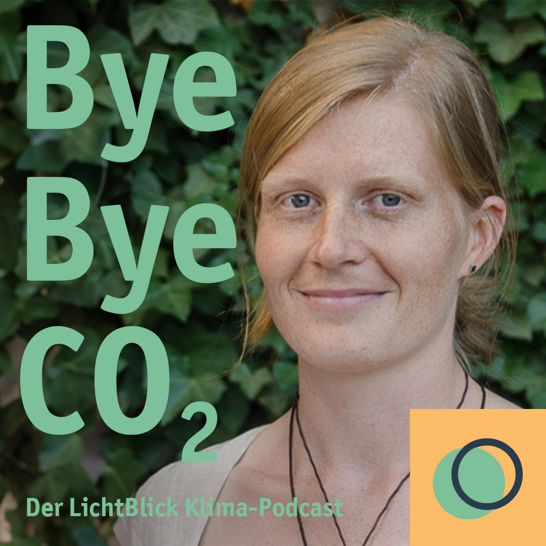 Bye Bye CO2 – der LichtBlick Klima-Podcast