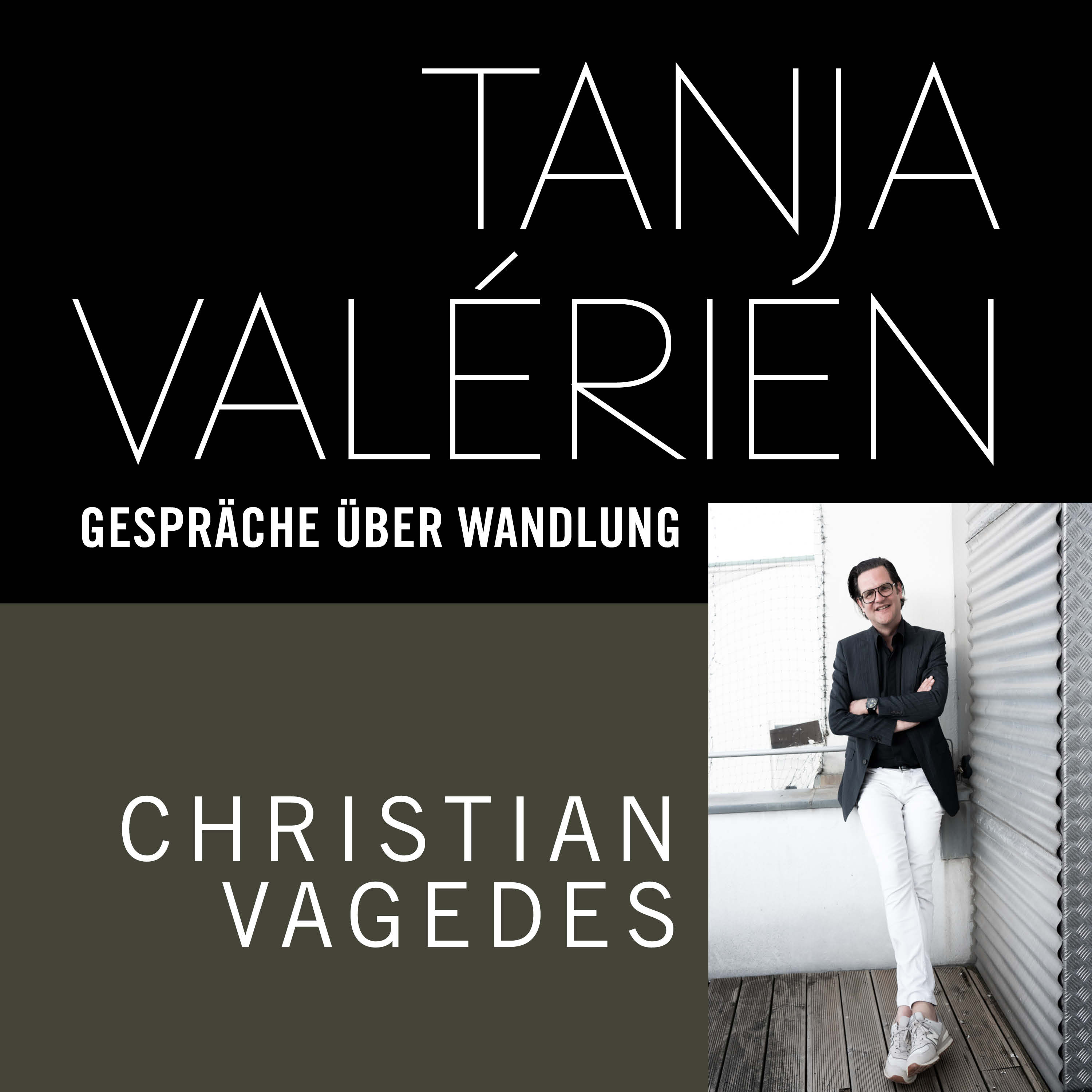 TANJA VALÉRIEN - GESPRÄCHE ÜBER WANDLUNG