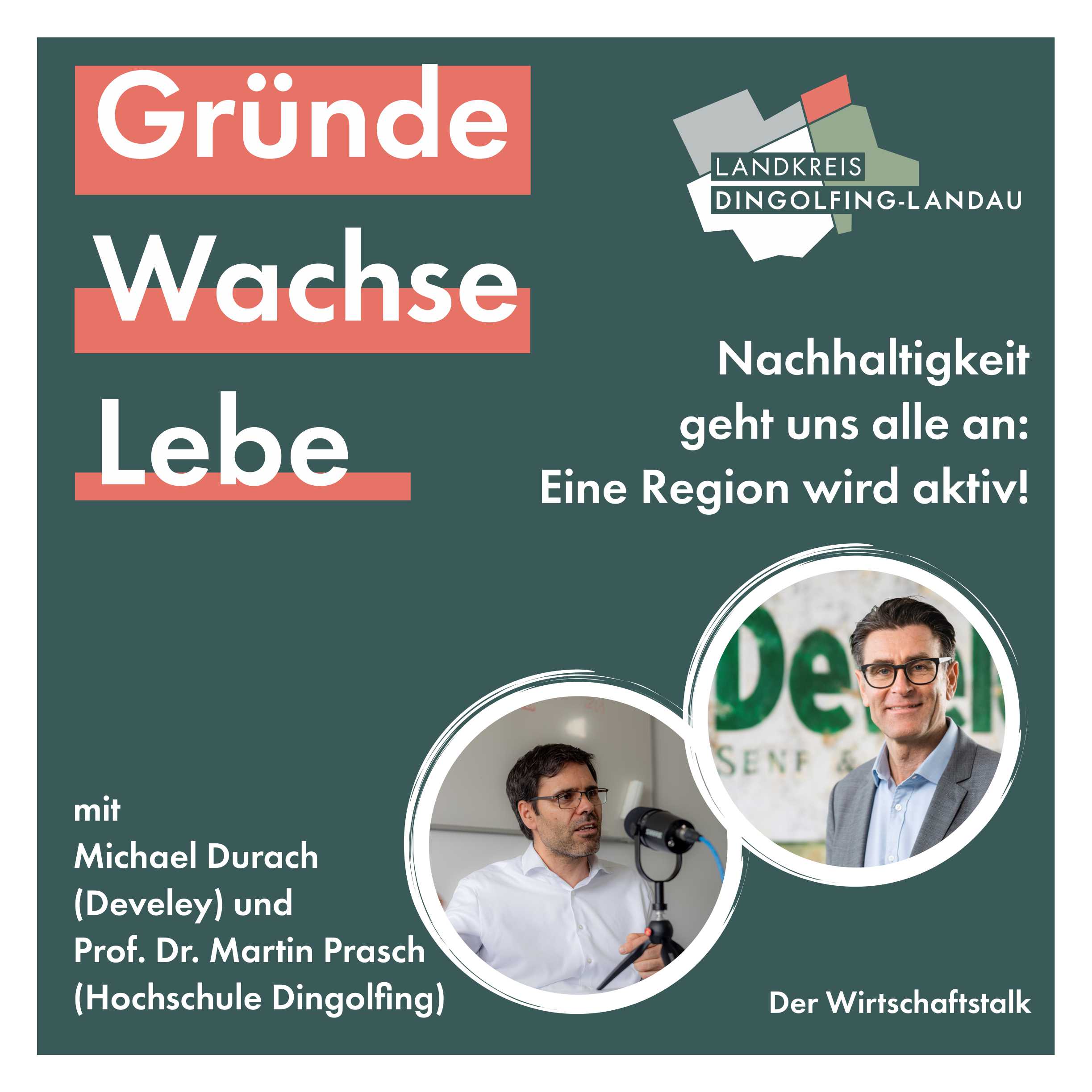 Gründe. Wachse. Lebe. im Landkreis Dingolfing-Landau