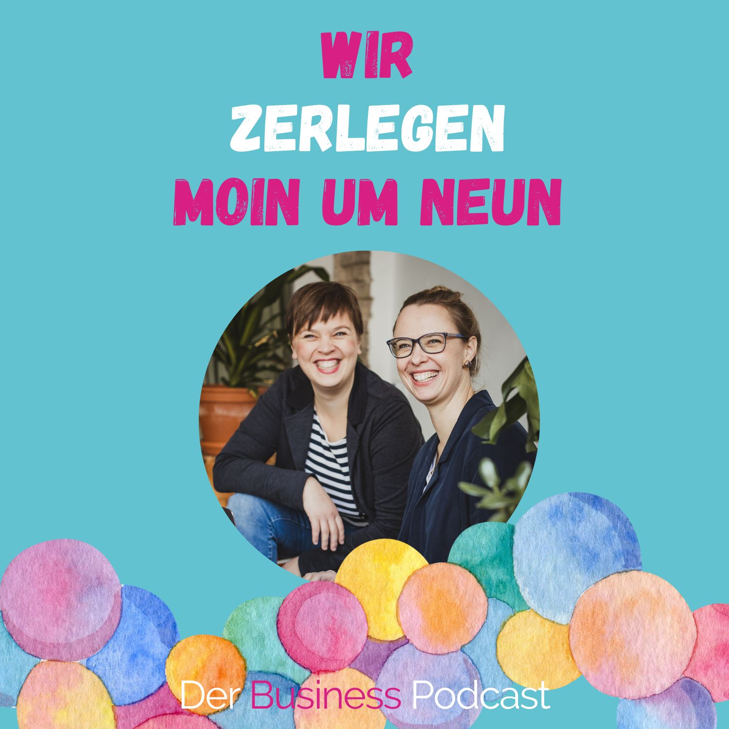 Der Business Podcast - Sales & Mindset Impulse für selbstständige Frauen