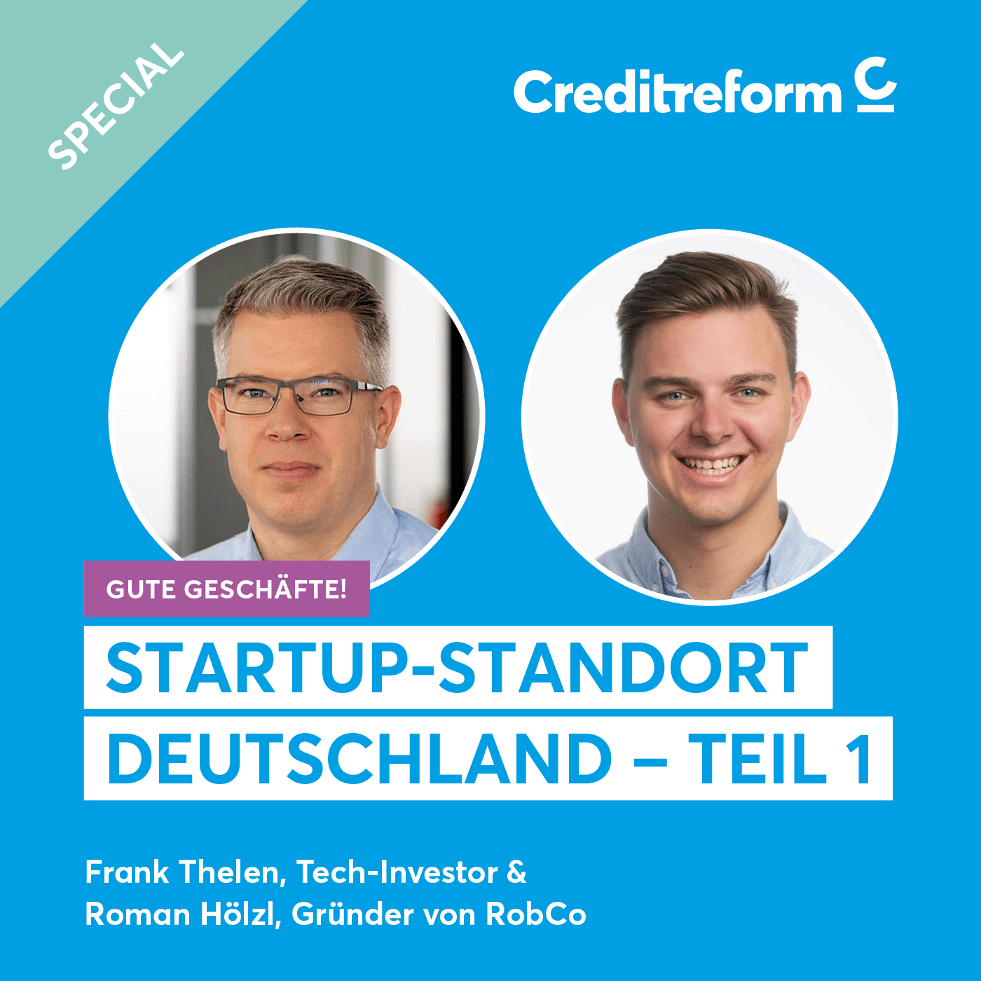 Gute Geschäfte! Der Creditreform Podcast