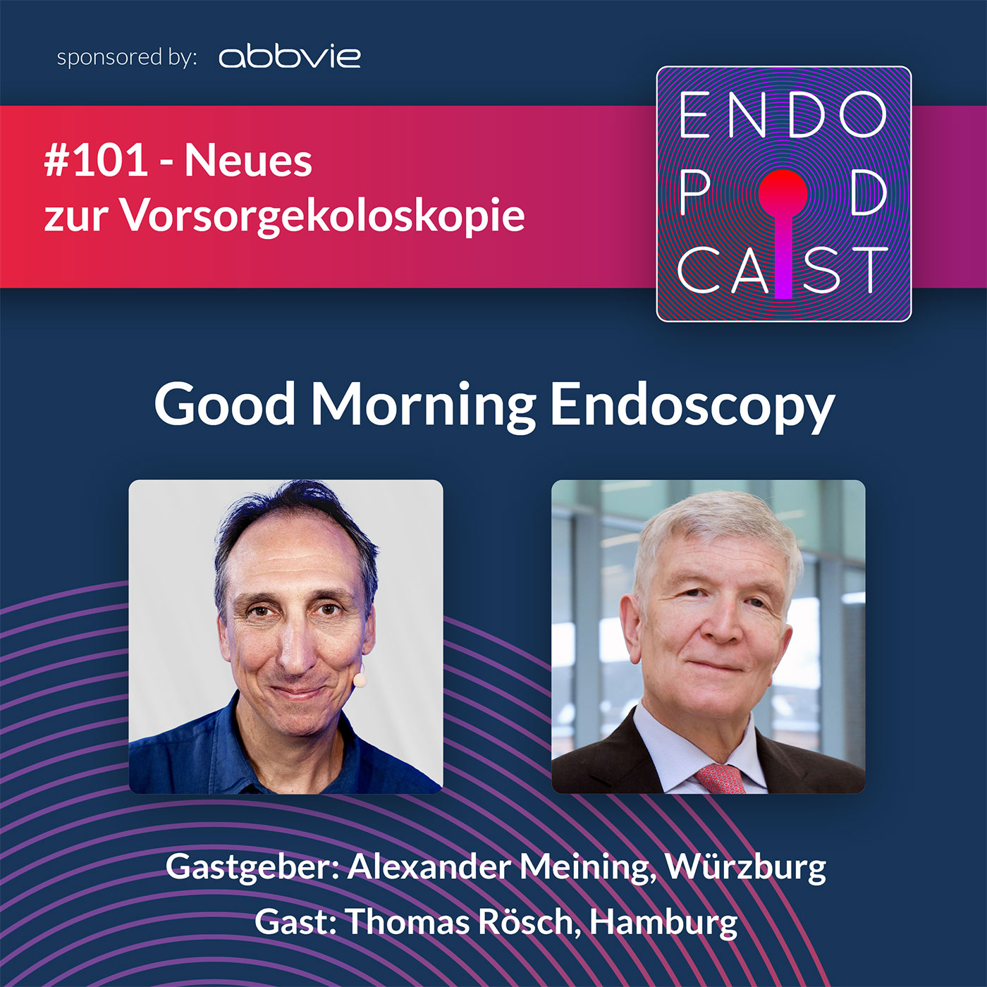 ENDO Podcast - Good Morning Endoscopy!