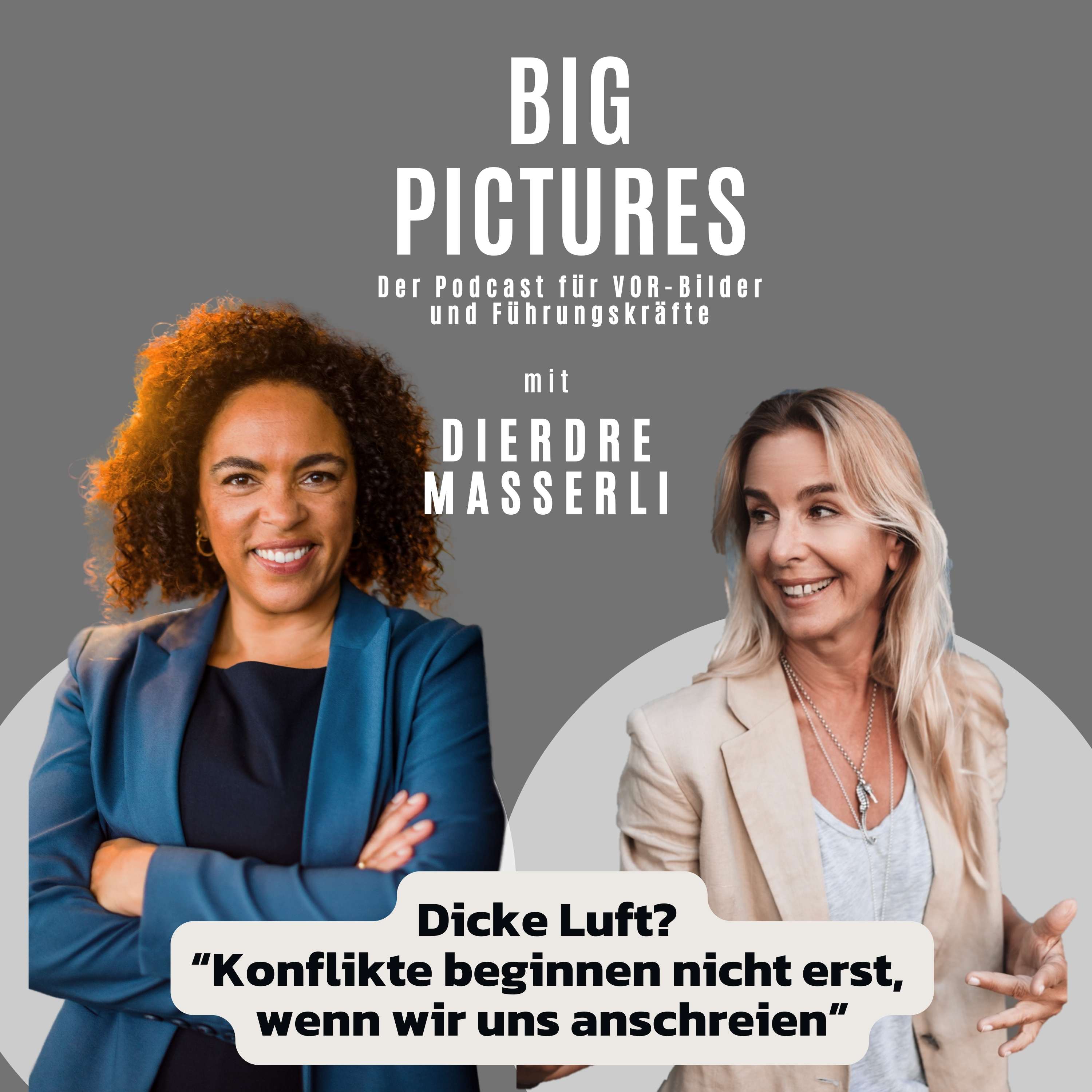 BIG PICTURES - Der Podcast für VOR-Bilder und Menschen, die über den Tellerrand schauen.