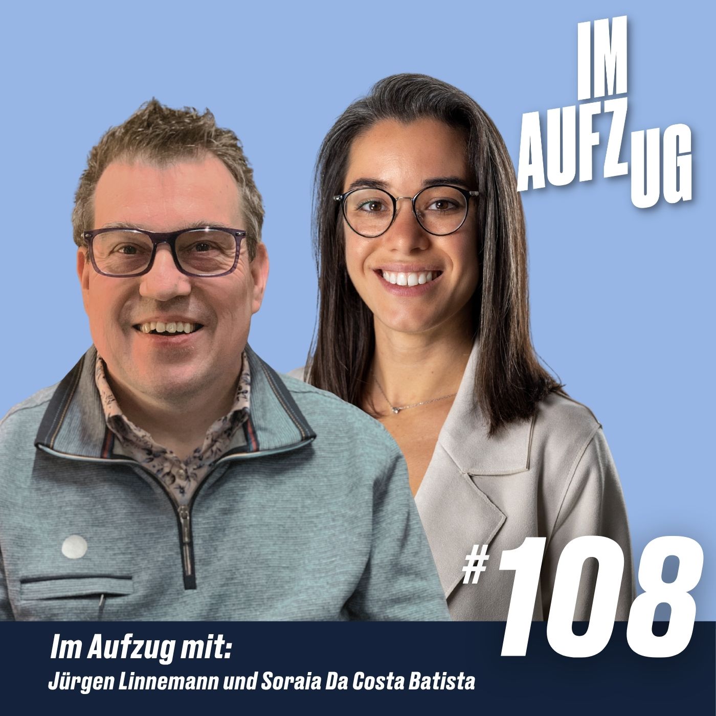 Im Aufzug mit Jürgen Linnemann & Soraia Da Costa Batista episode artwork