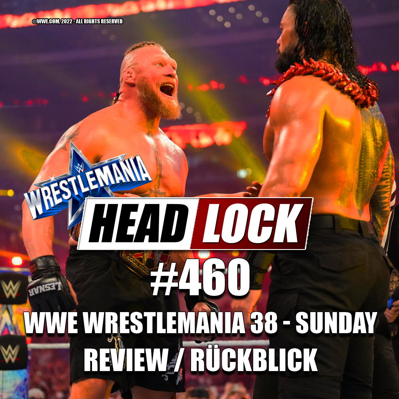 #460: WWE Wrestlemania 38 - Sunday (Review / Rückblick) - ZWISCHEN COMEDY-GOLD UND KATASTROPHE! episode artwork