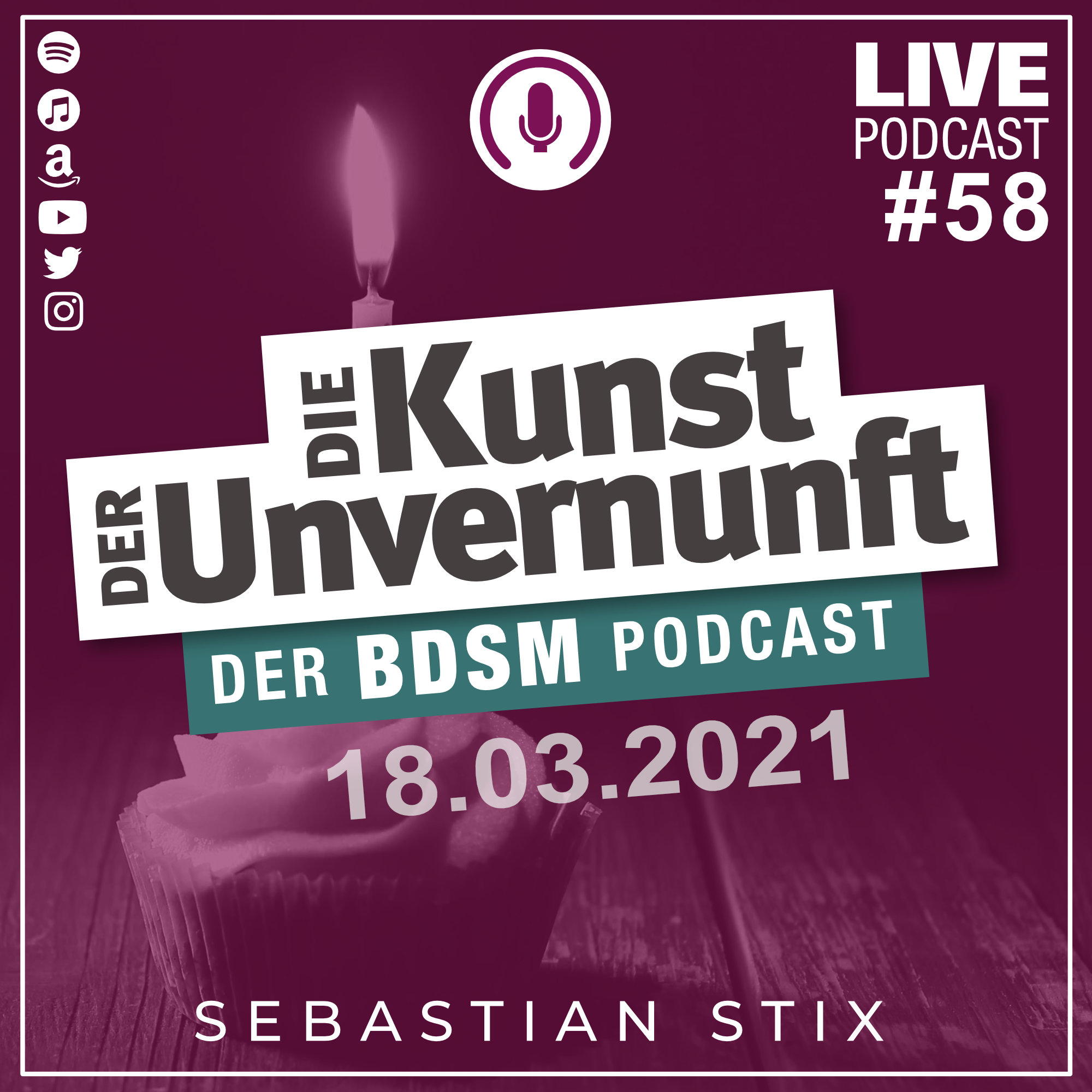 Unvernunft Live 18 03 2021 1 Jahr Live Bdsm Die Kunst Der Unvernunft Podcast