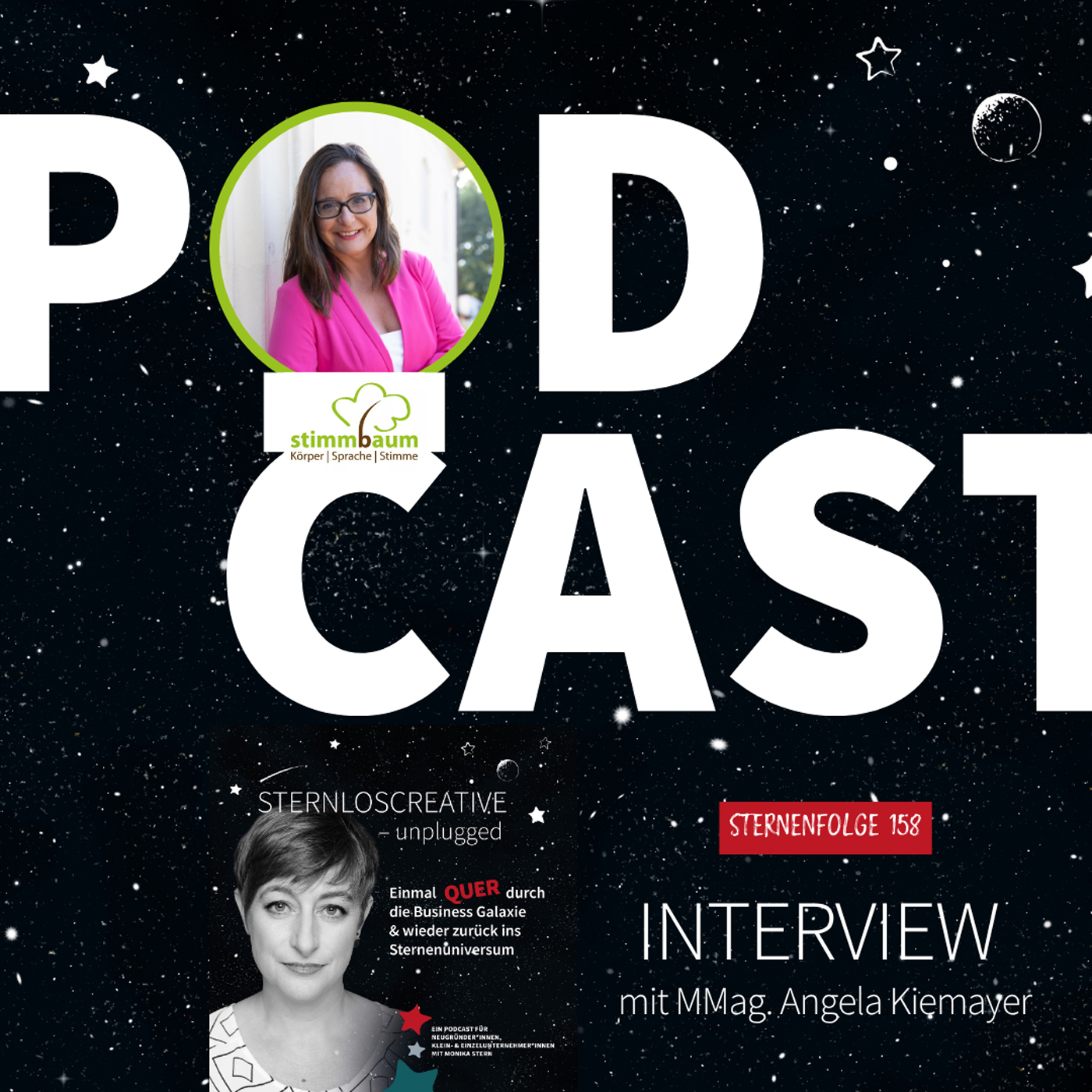 Sternenfolge 158 –  Deine Stimme ist Teil deiner Marke– Interview mit MMag. Angela Kiemayer episode artwork