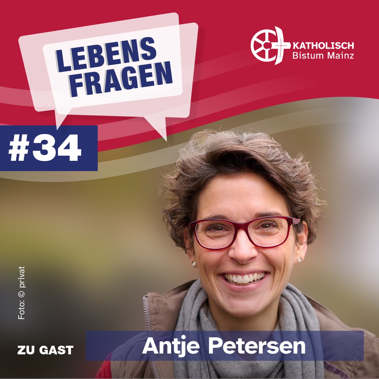 Lebensfragen - Menschen im Gespräch mit Bischof Kohlgraf und Anja Schneider #34 Lebensfragen - Menschen im Gespräch mit Bischof Kohlgraf und Anja Schneider #34