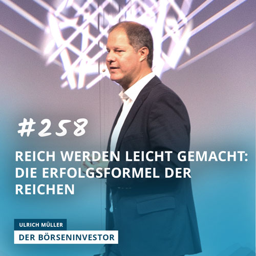 #258 Reich werden leicht gemacht: Die Erfolgsformel der Reichen episode artwork