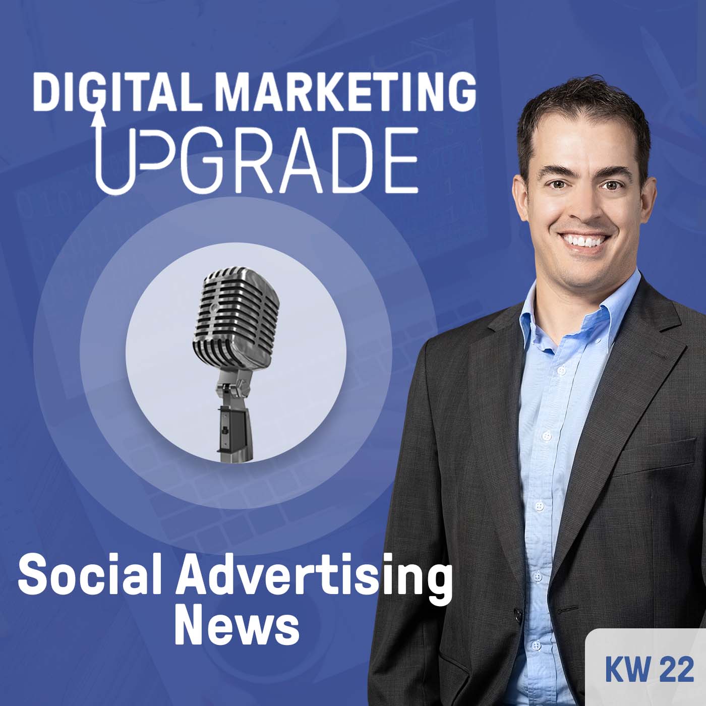 Social Advertising News - KW 22/24