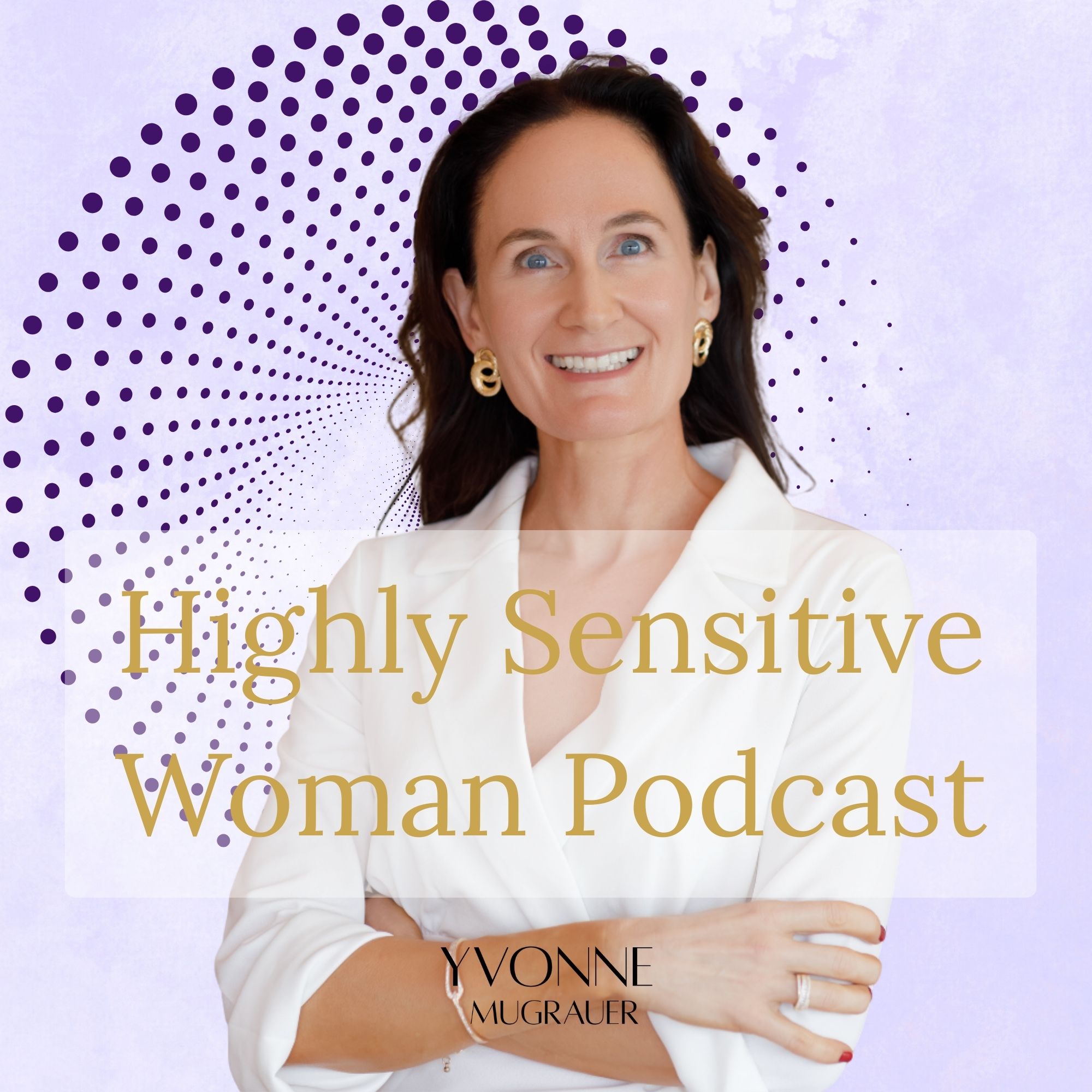 Highly Sensitive Woman Podcast