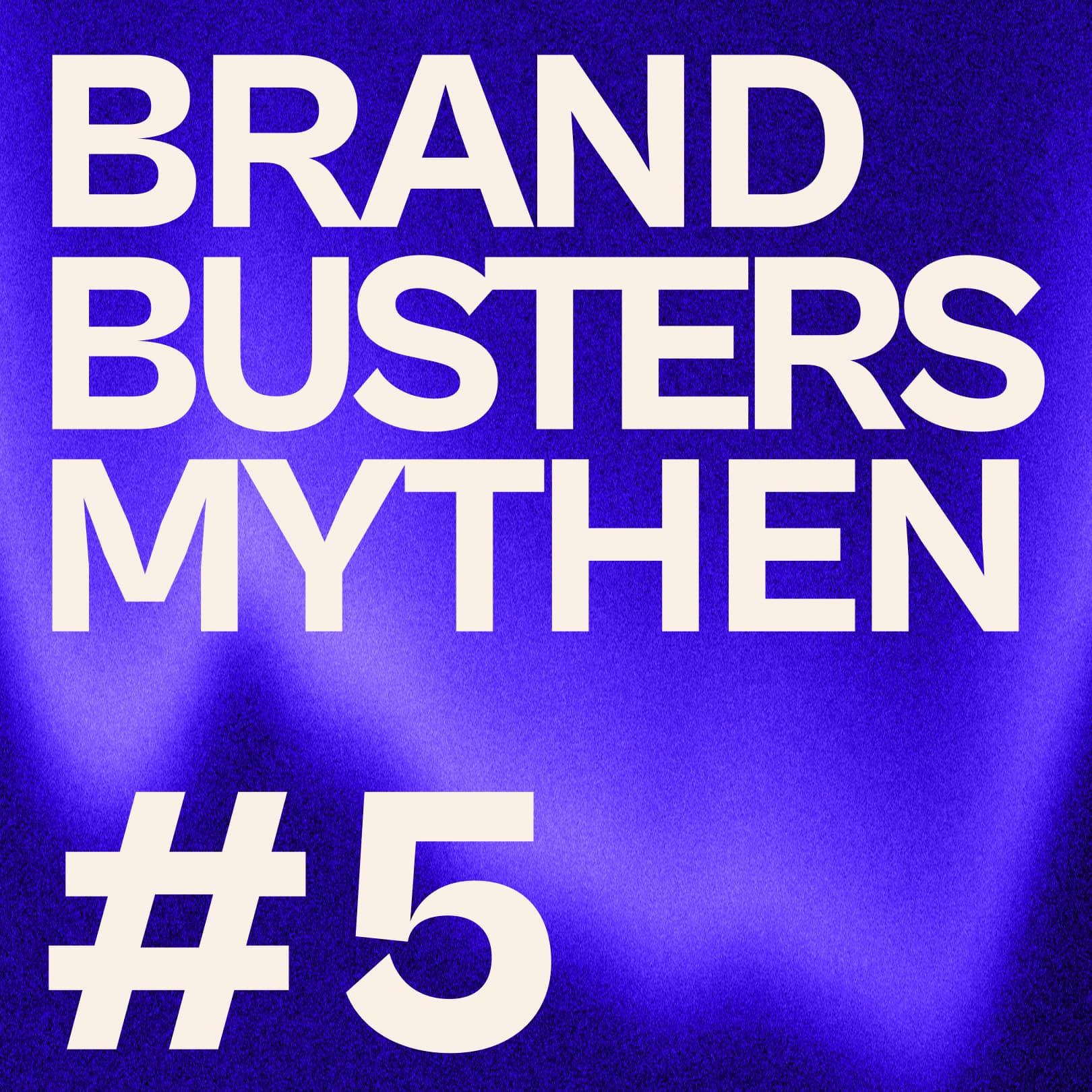 Die 3 größten Branding-Lügen (Brand Busters #5) episode artwork
