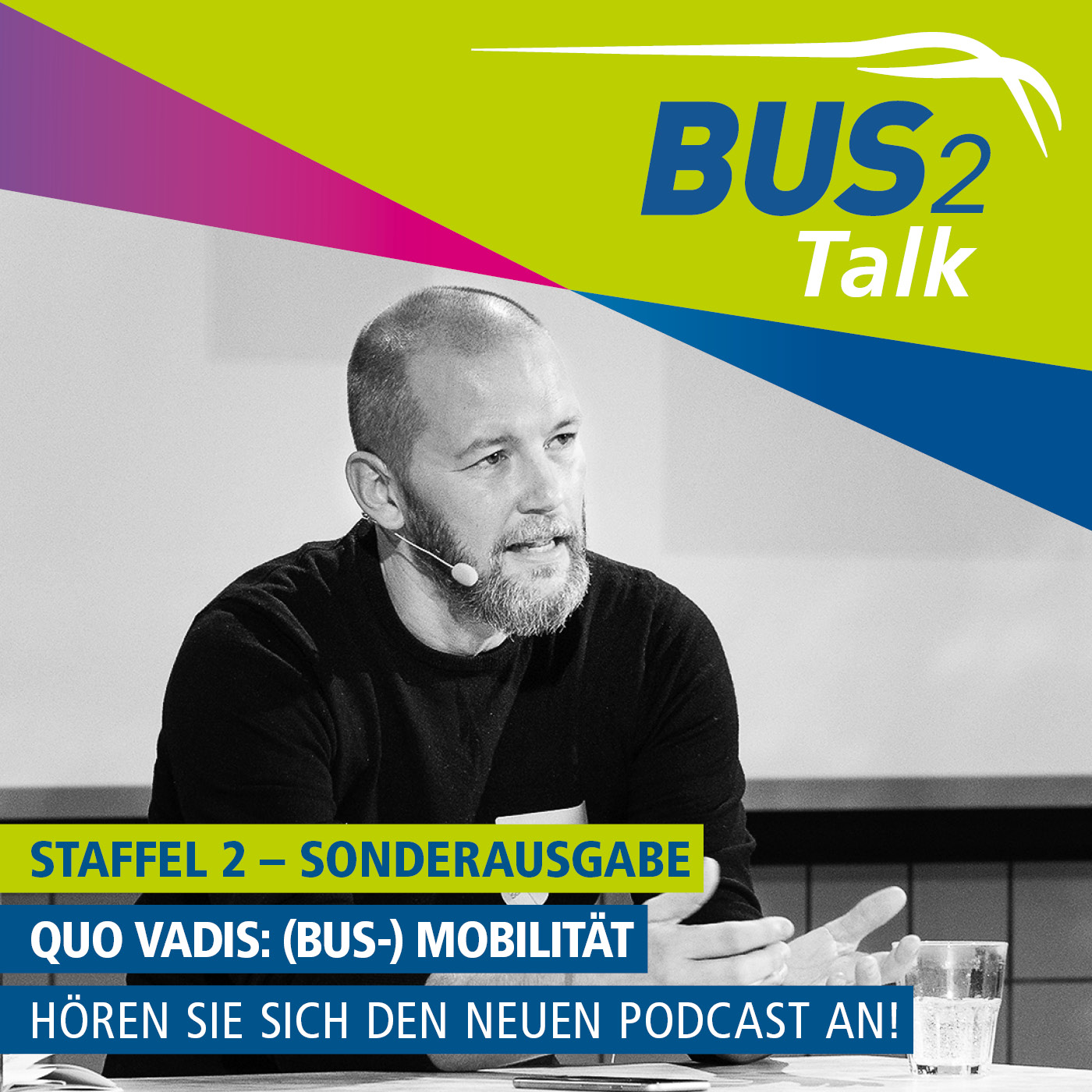BUS2Talk - Einsteigen und Zuhören. Der Podcast der BUS2BUS