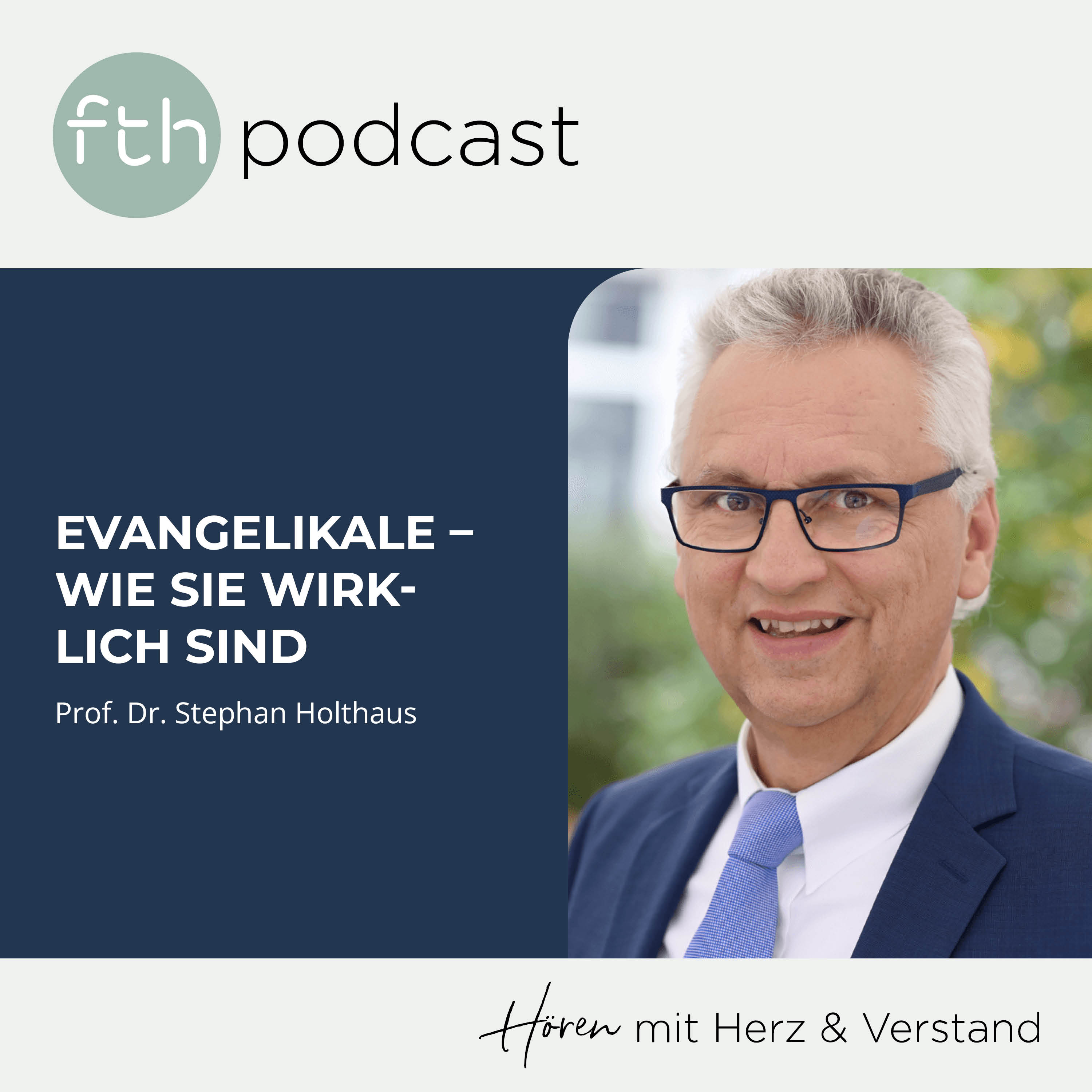 Stephan Holthaus: Evangelikale – Wie sie wirklich sind