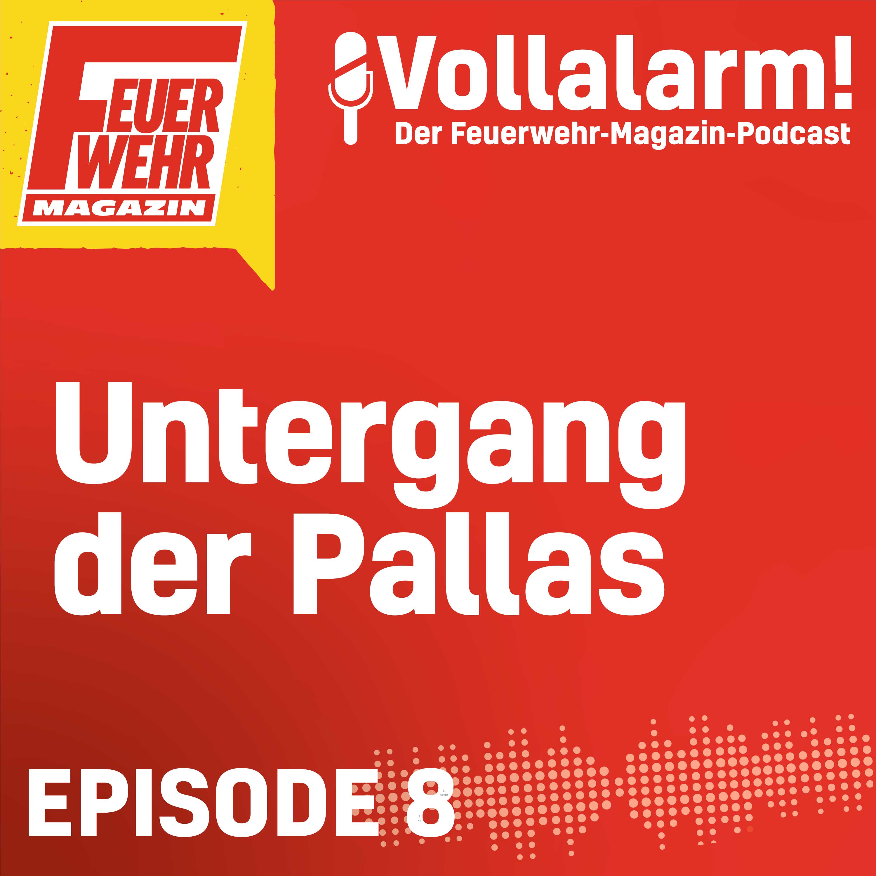 Vollalarm! Der Feuerwehr-Magazin-Podcast