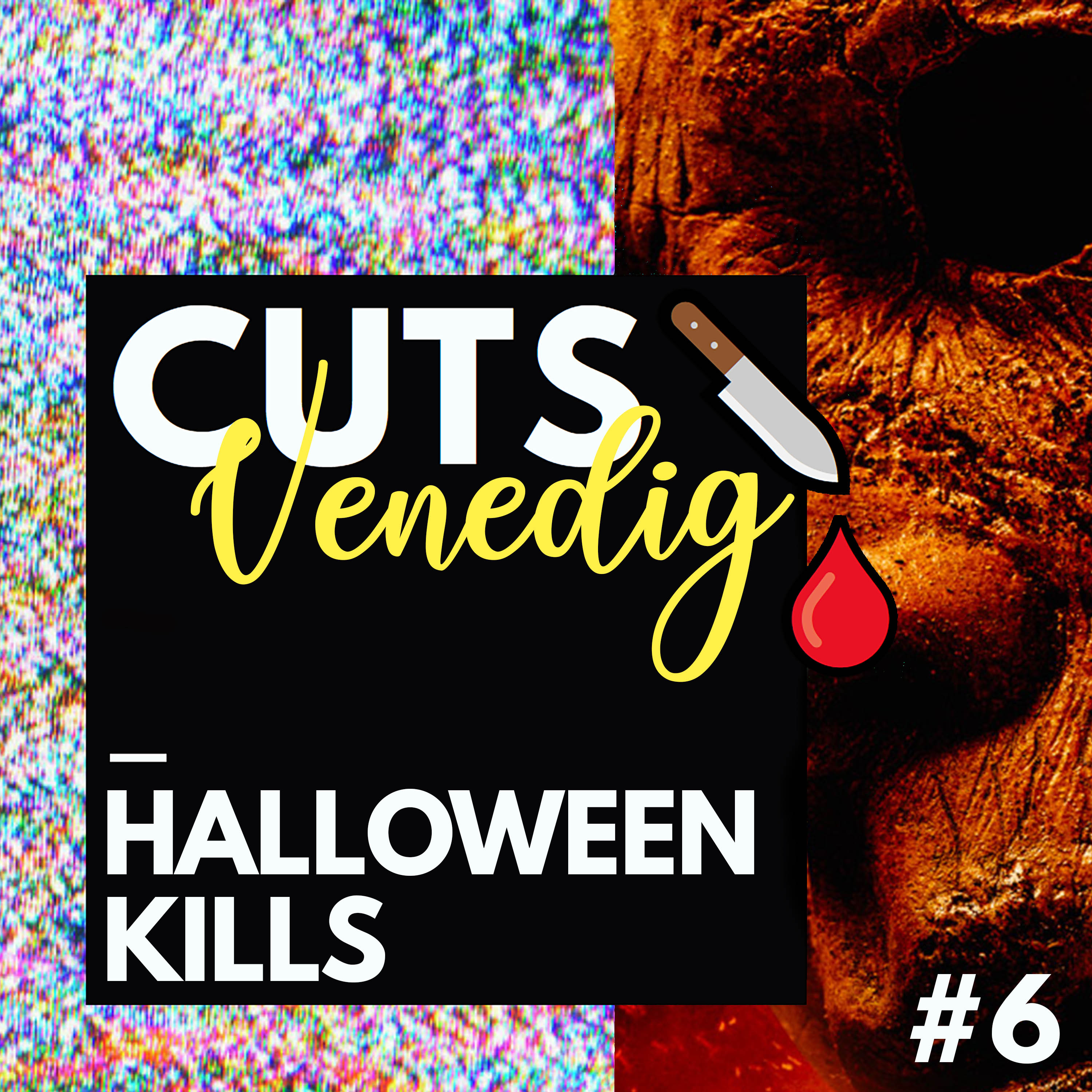Venedig #6 - Halloween Kills