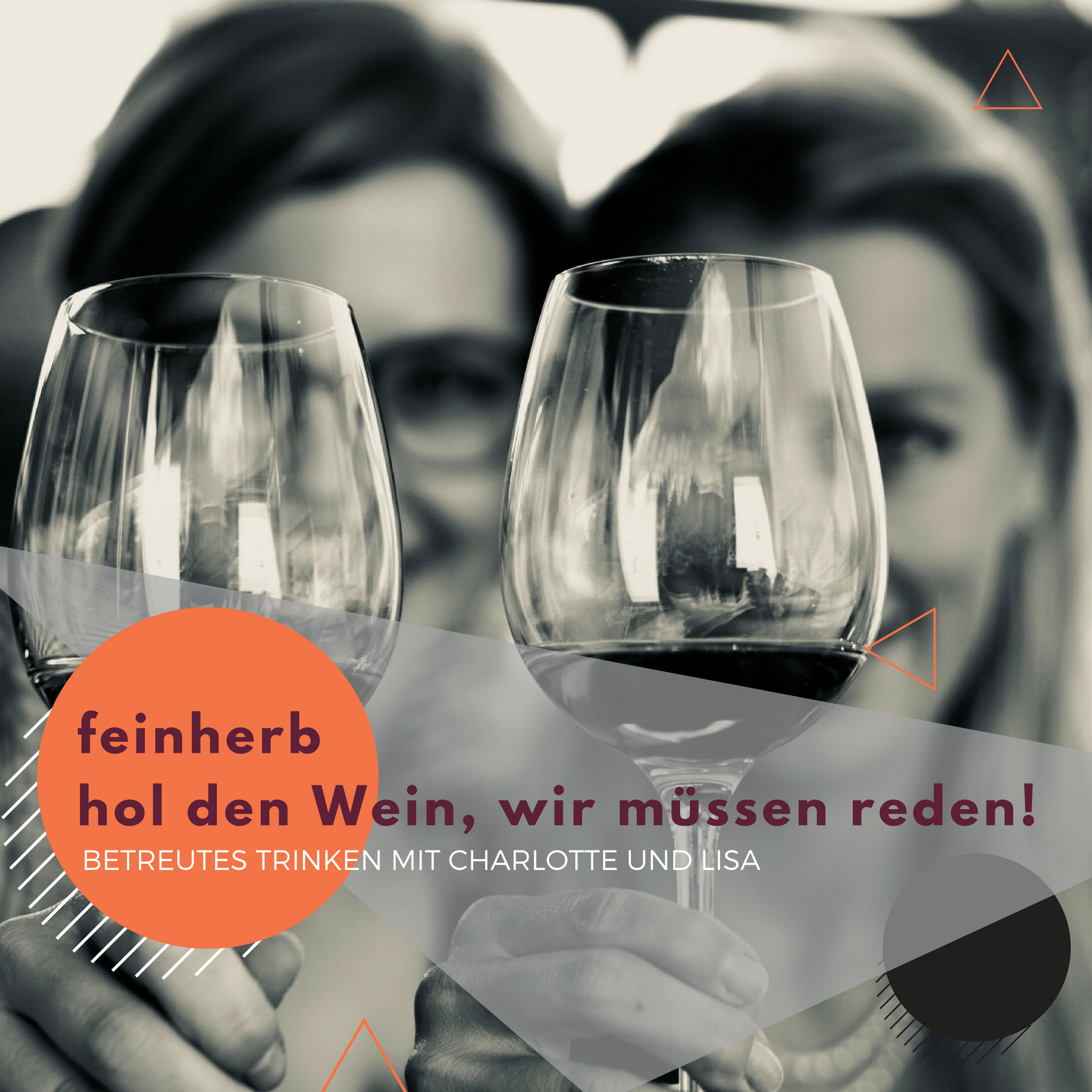 feinherb - hol den Wein, wir müssen reden!
