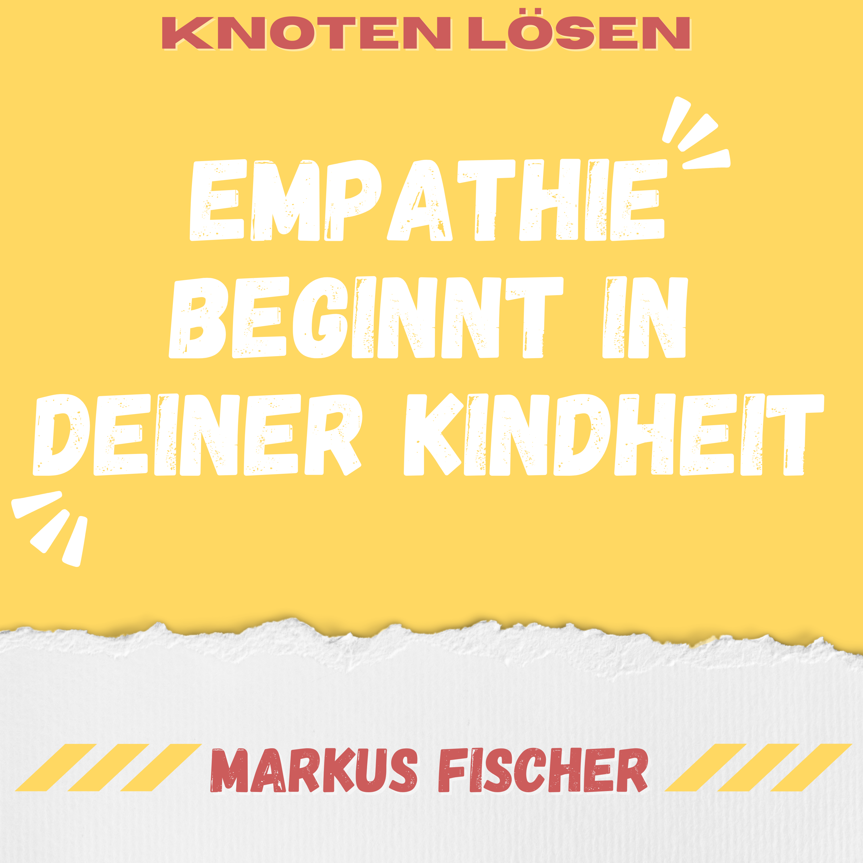 Empathischer Coach werden: Die Kindheit ist deine wichtigste Ressource