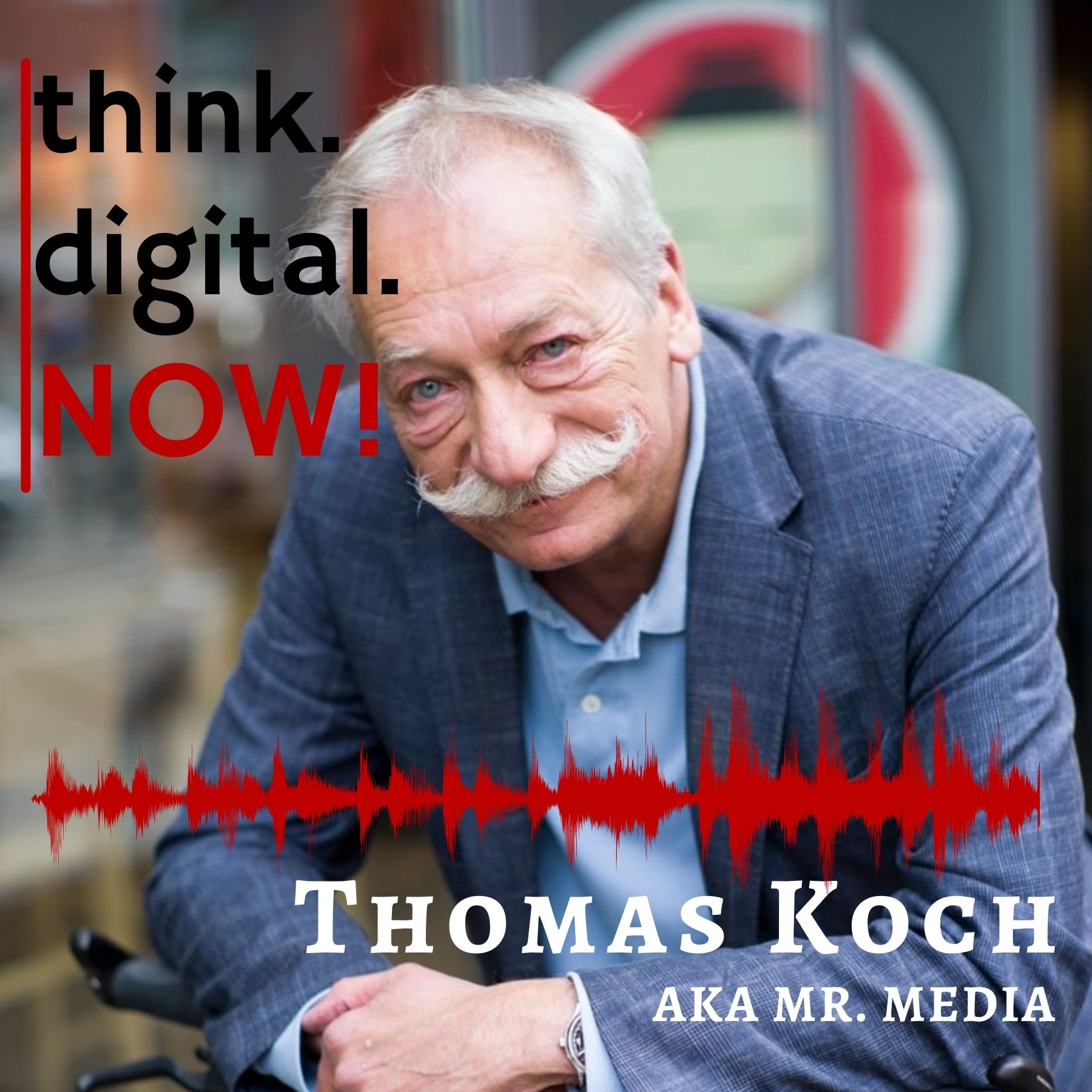 think.digital.NOW! - Der Podcast für deinen digitalen Geschäftserfolg