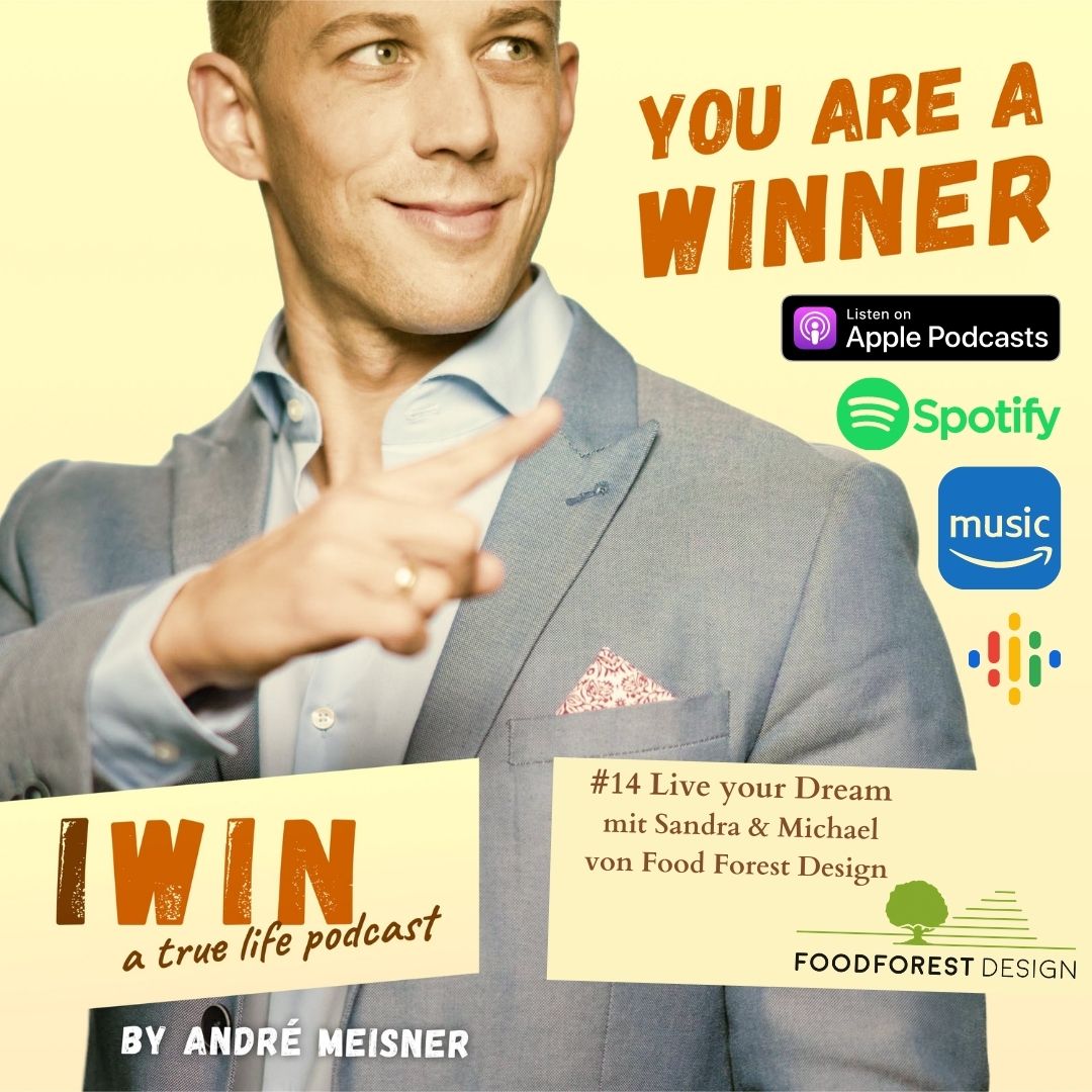 I WIN - a true life podcast by André Meisner