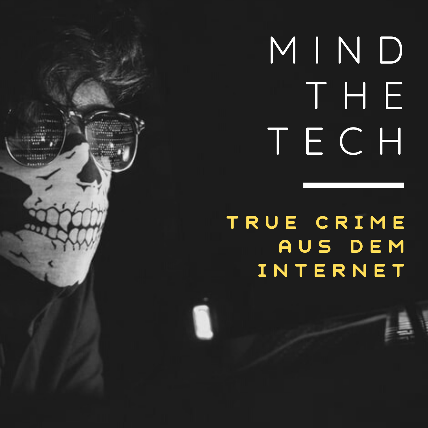 Mind the Tech – Cyber, Crime, Gesellschaft