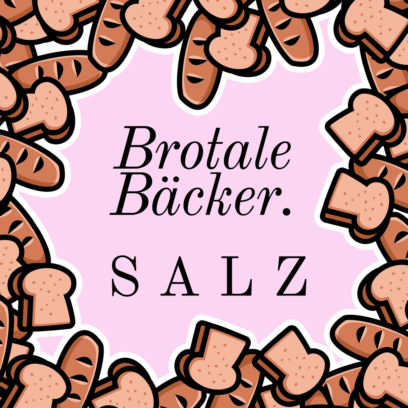 BROTALE BÄCKER