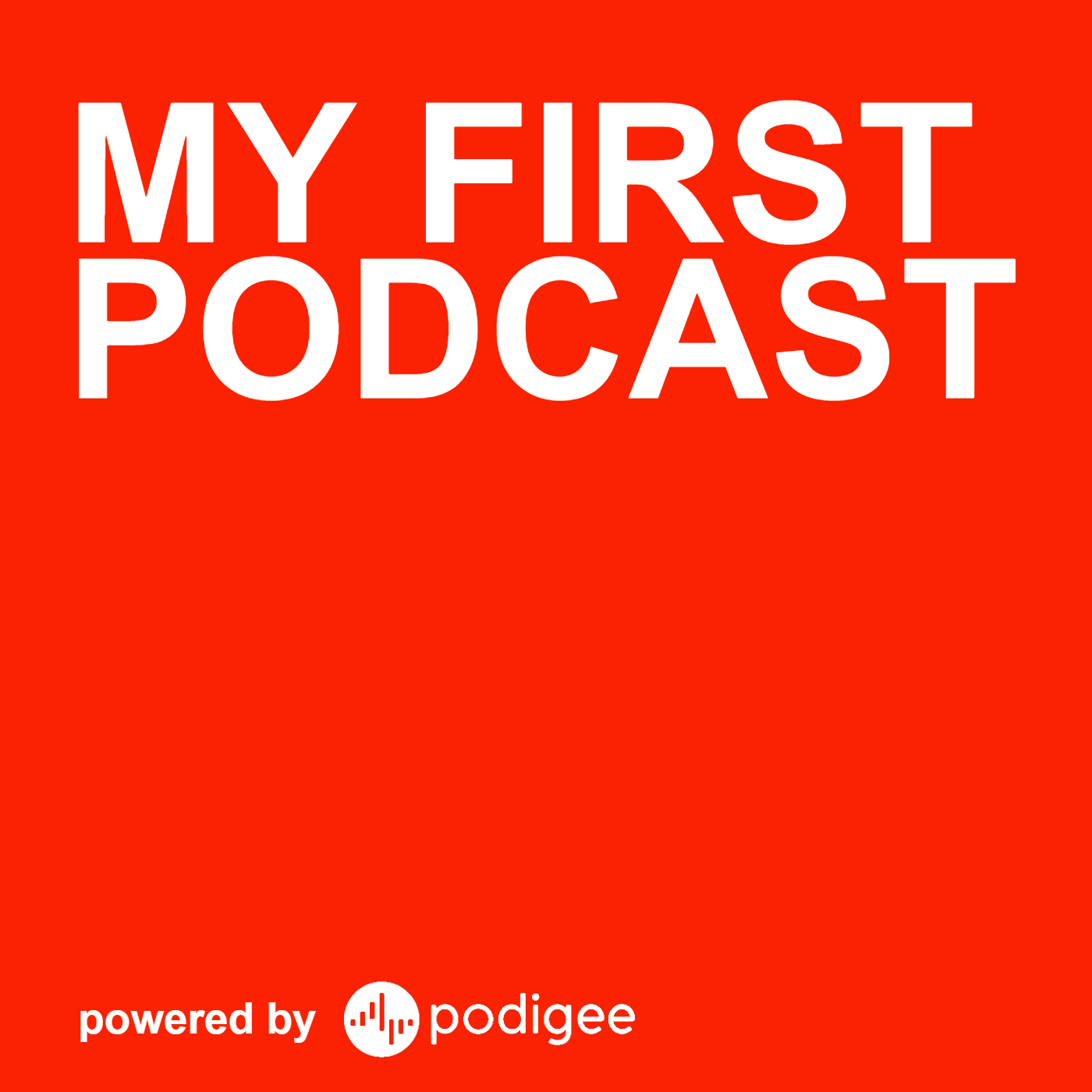 My First Podcast