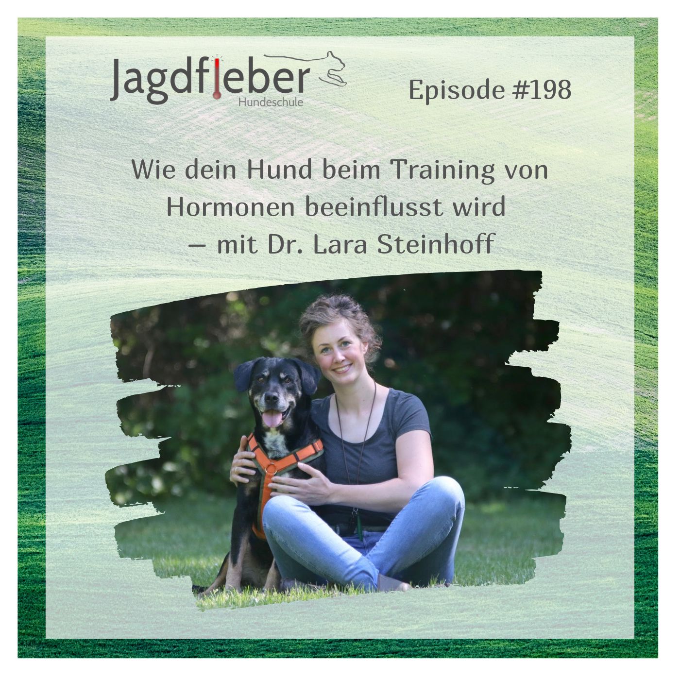 P198: Wie dein Hund beim Training von Hormonen beeinflusst wird – mit Dr. Lara Steinhoff