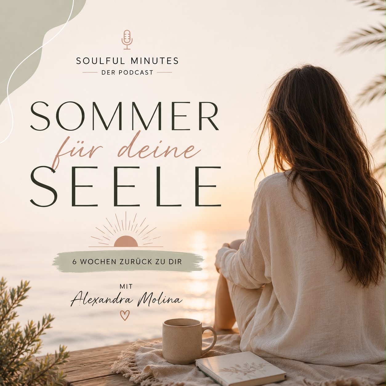 Sommer für deine Seele - Langsamer werden..