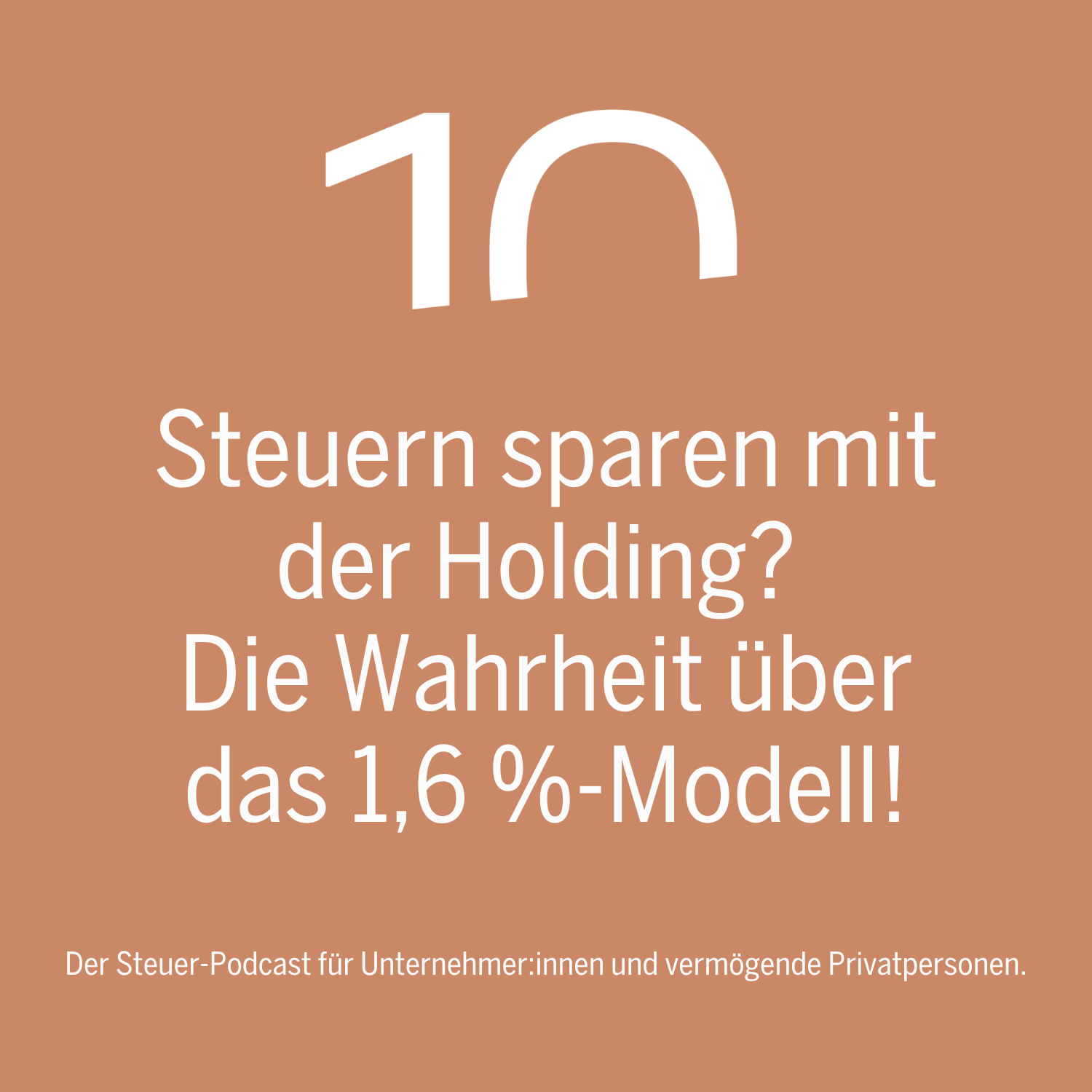 Steuern sparen mit der Holding? Die Wahrheit über das 1,6 %-Modell!