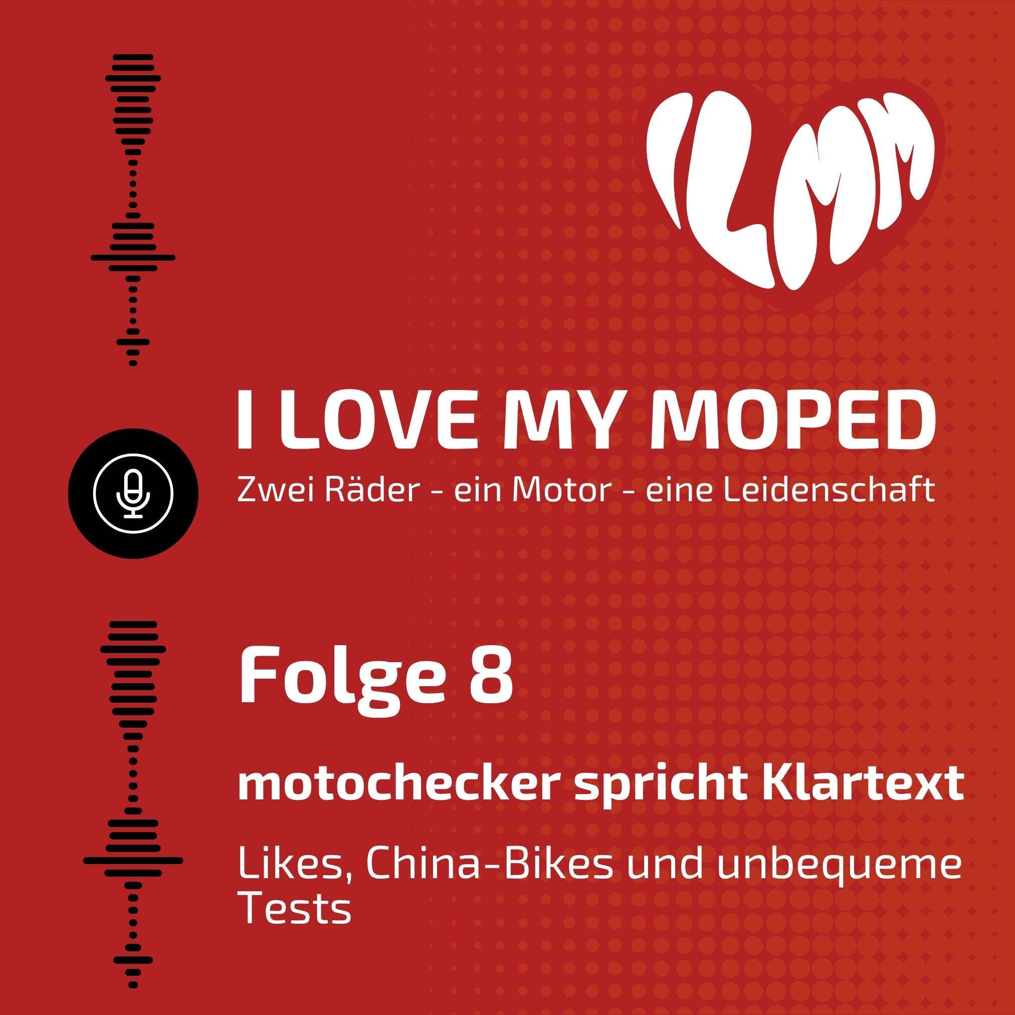 motochecker spricht Klartext - Likes, China-Bikes und unbequeme Tests episode artwork