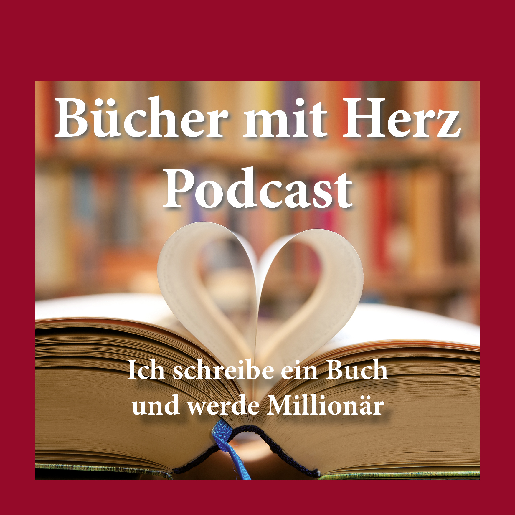 Bücher schreiben mit Herz – Für deinen Traum vom eigenen Buch