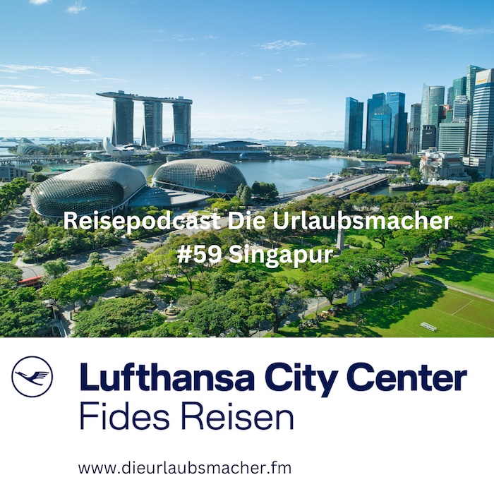 Reisepodcast Die Urlaubsmacher mit aussergewöhnlichen Reiseprofis von Fides Reisen