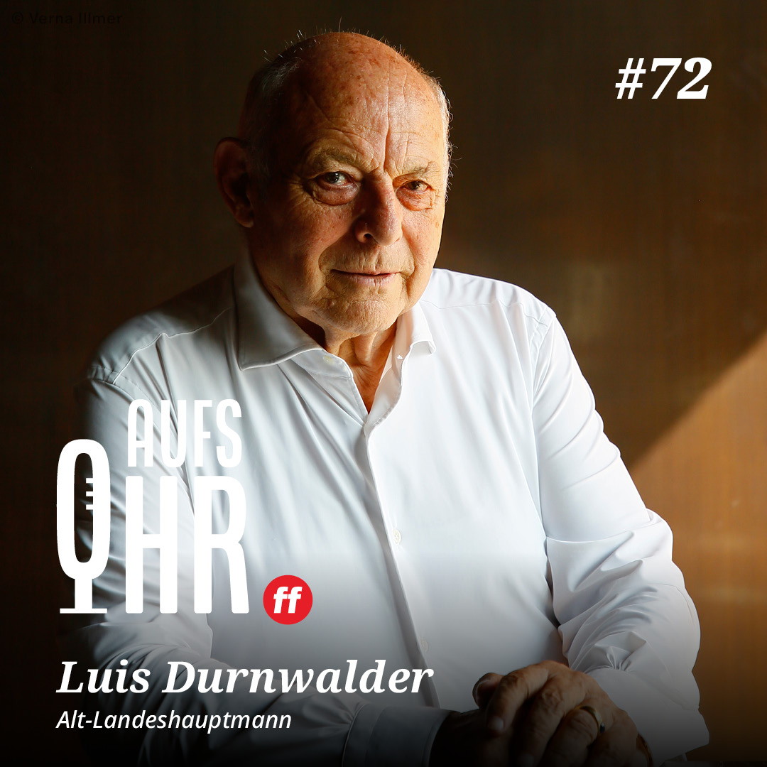 Luis Durnwalder: Warum haben Sie eine Hassliebe zur ff?