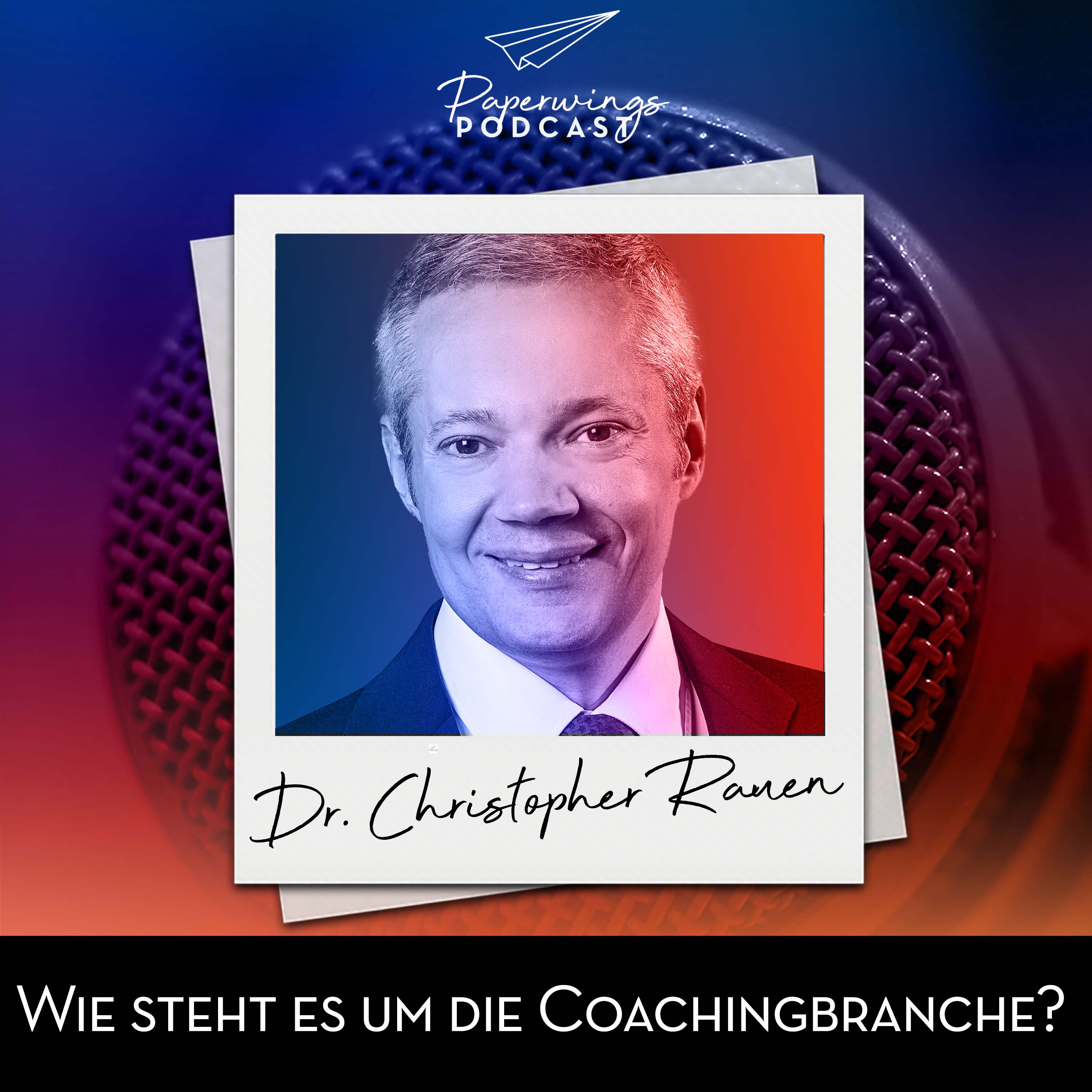 cover of episode #173 "Wie steht es um die Coachingbranche?" – Im Gespräch mit Dr. Christopher Rauen