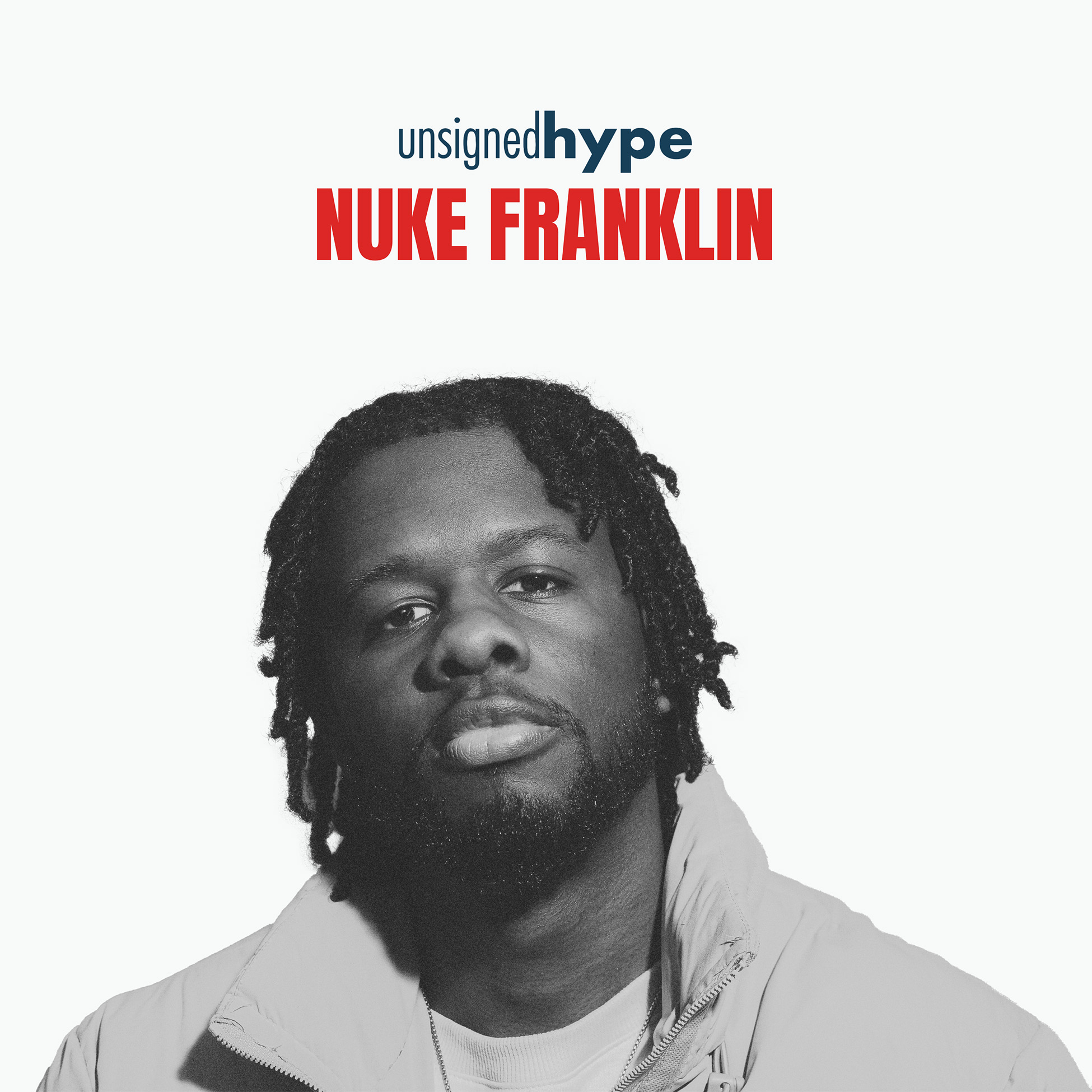 UNSIGNED HYPE