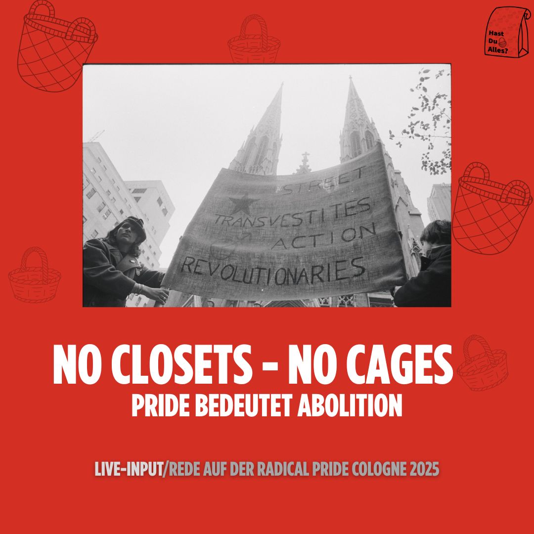 No Closets - No Cages. Pride bedeutet Abolition