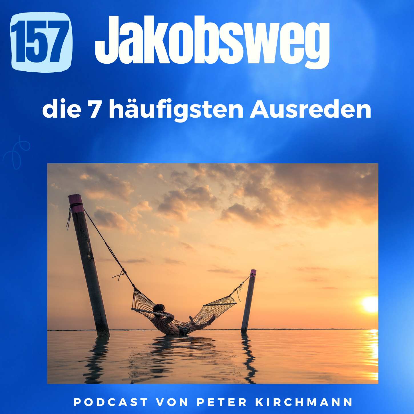 Jakobsweg - Dein Podcast für den Camino de Santiago