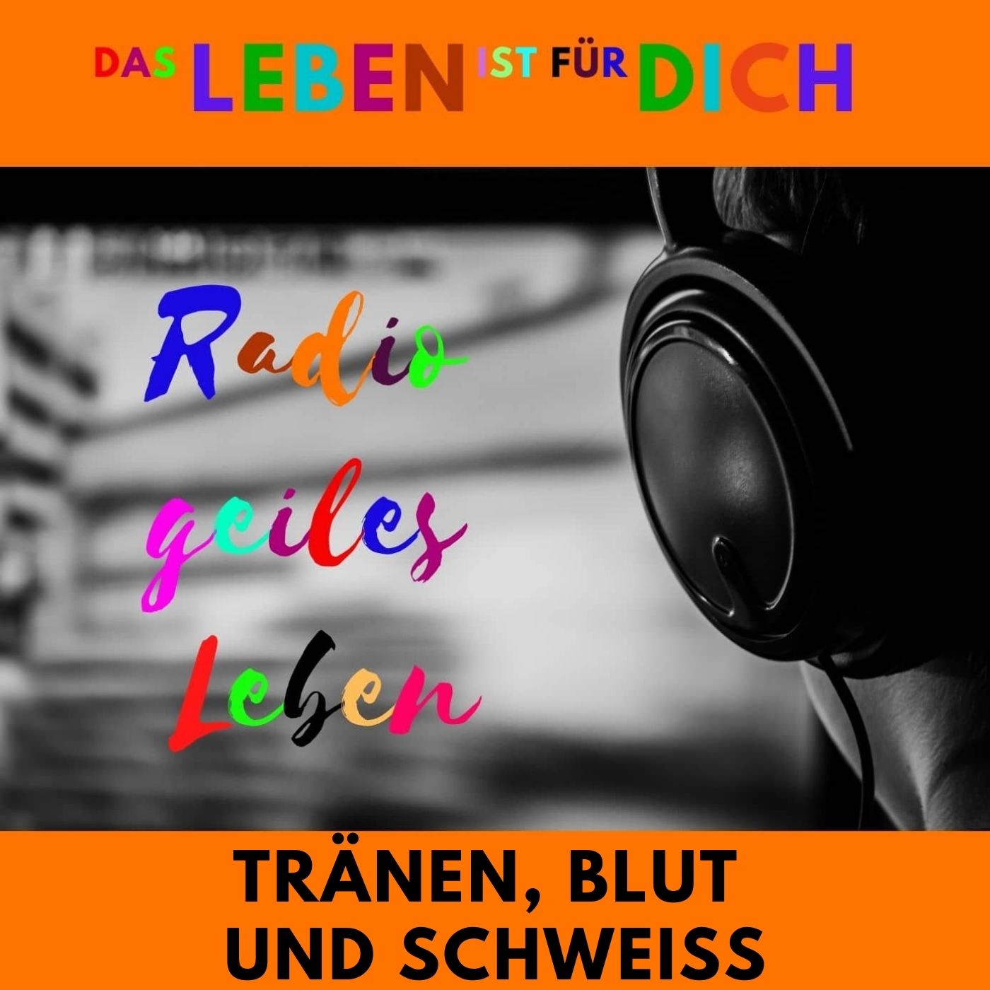 Radio geiles Leben!