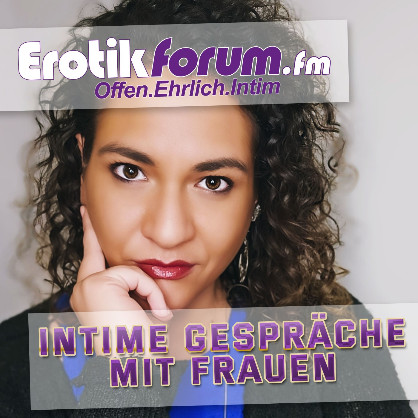 Frauen und ihre Sexualität: Intime Gespräche über den Orgasmus, erotische Phantasien, Fetisch und BDSM, Dickpics, ..